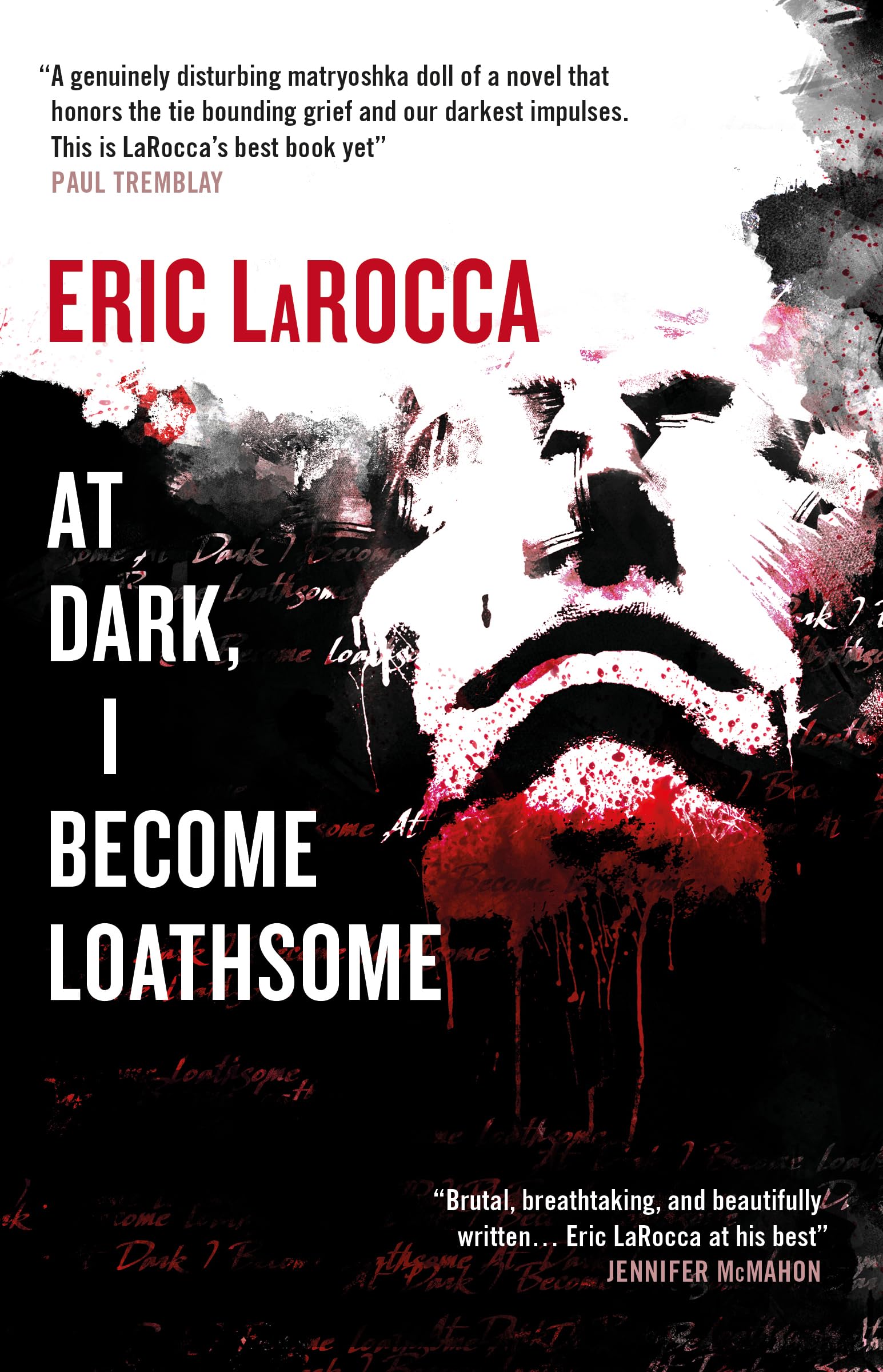 At Dark, I Become Loathsome Horror & Mystery