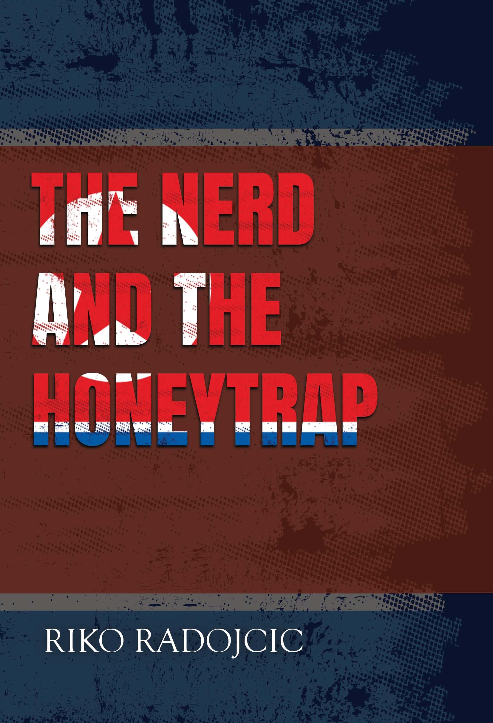 The Nerd and the Honeytrap Historical Fiction