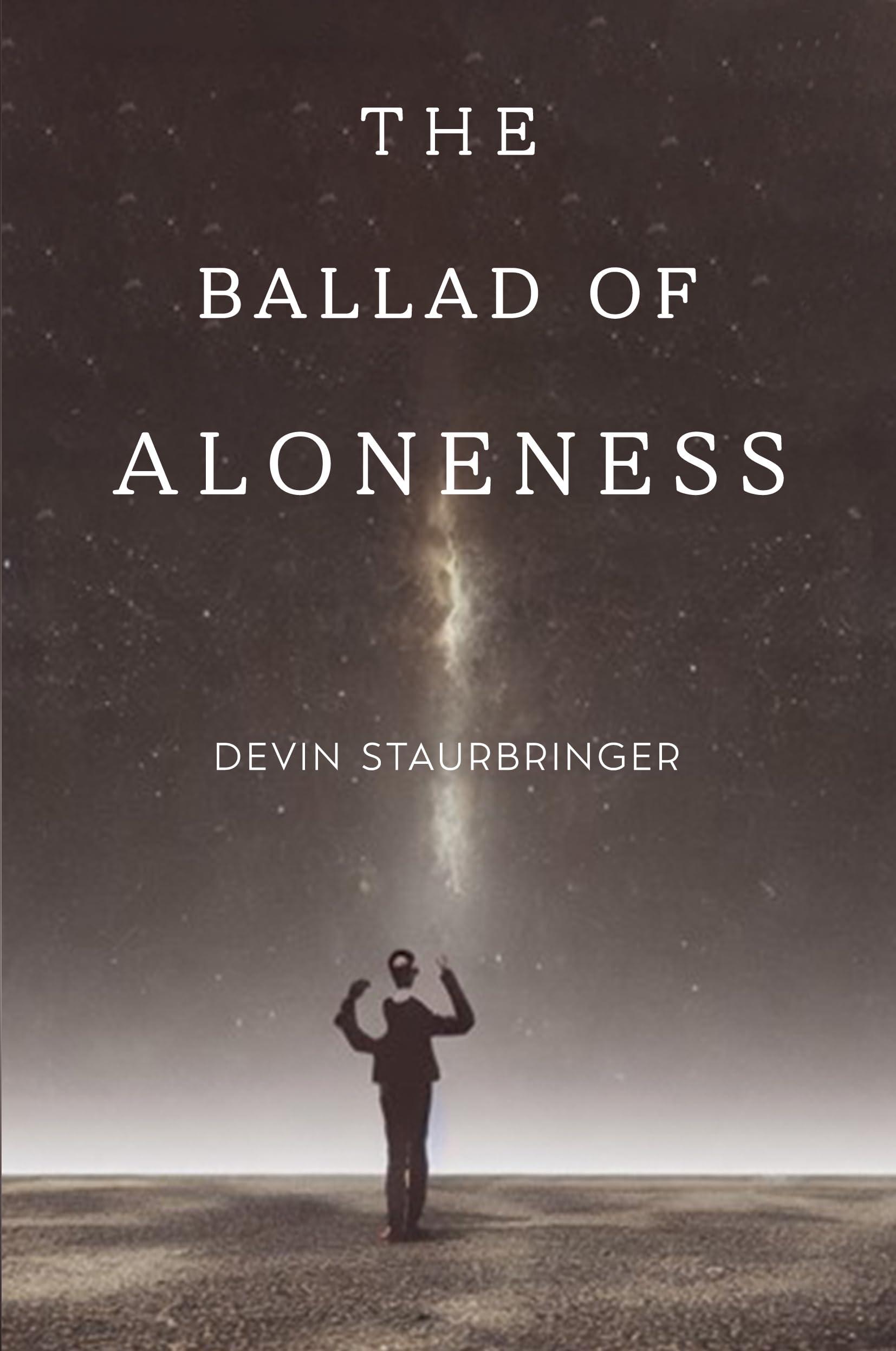 The Ballad of Aloneness Poetry