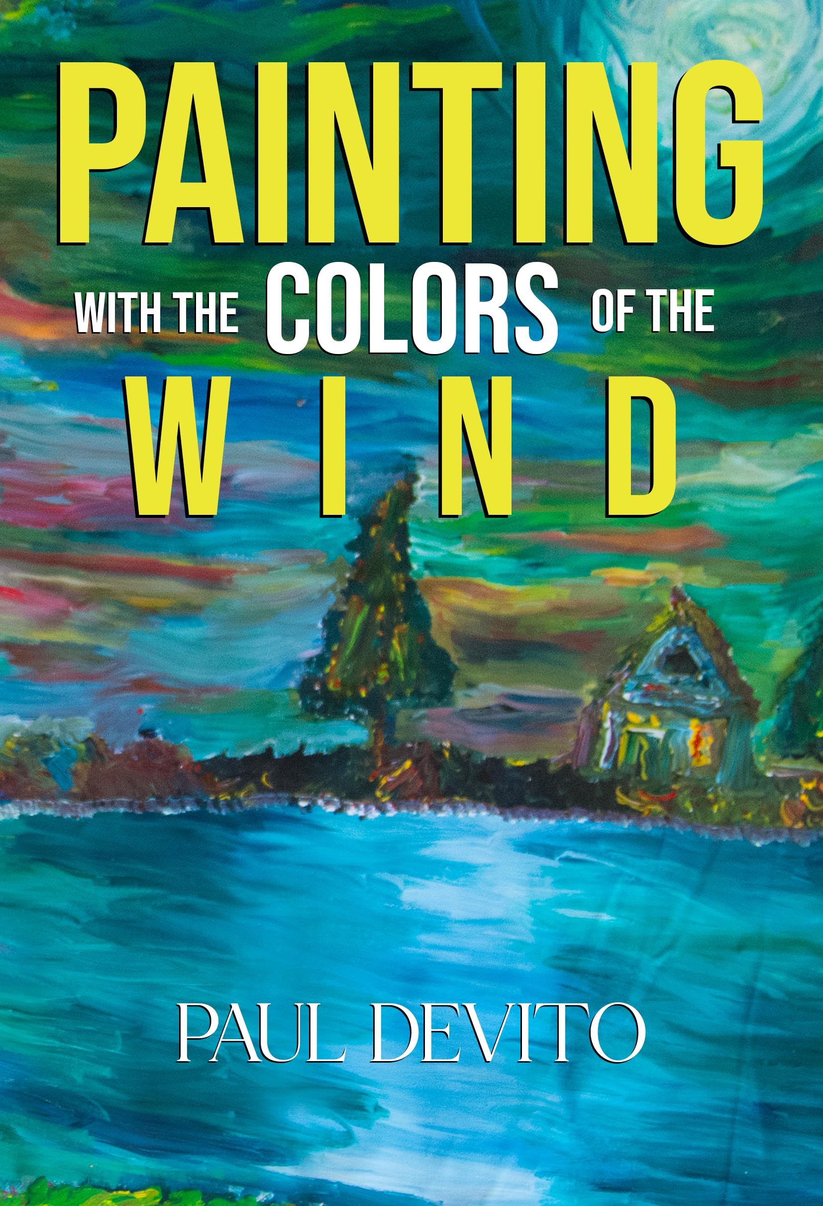 Painting With the Colors of the Wind Film, Art & Culture