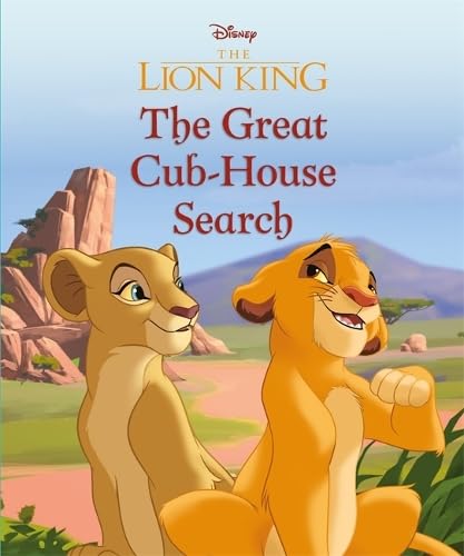 Disney The Lion King: The Great Cub-House Search book