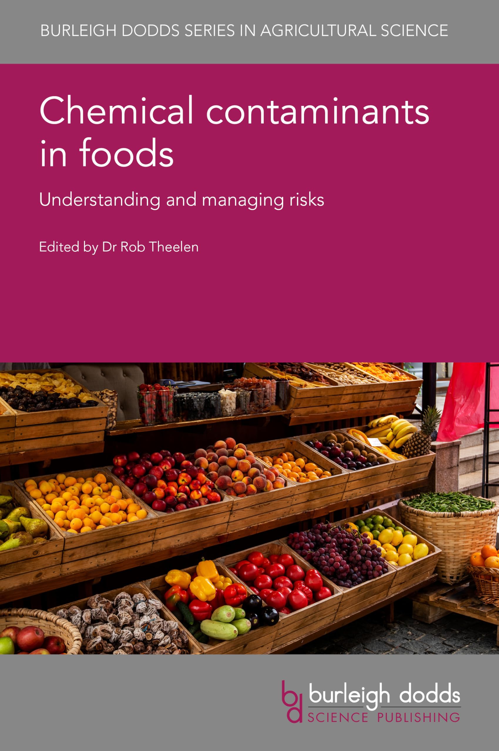 Chemical contaminants in foods Business & Technology