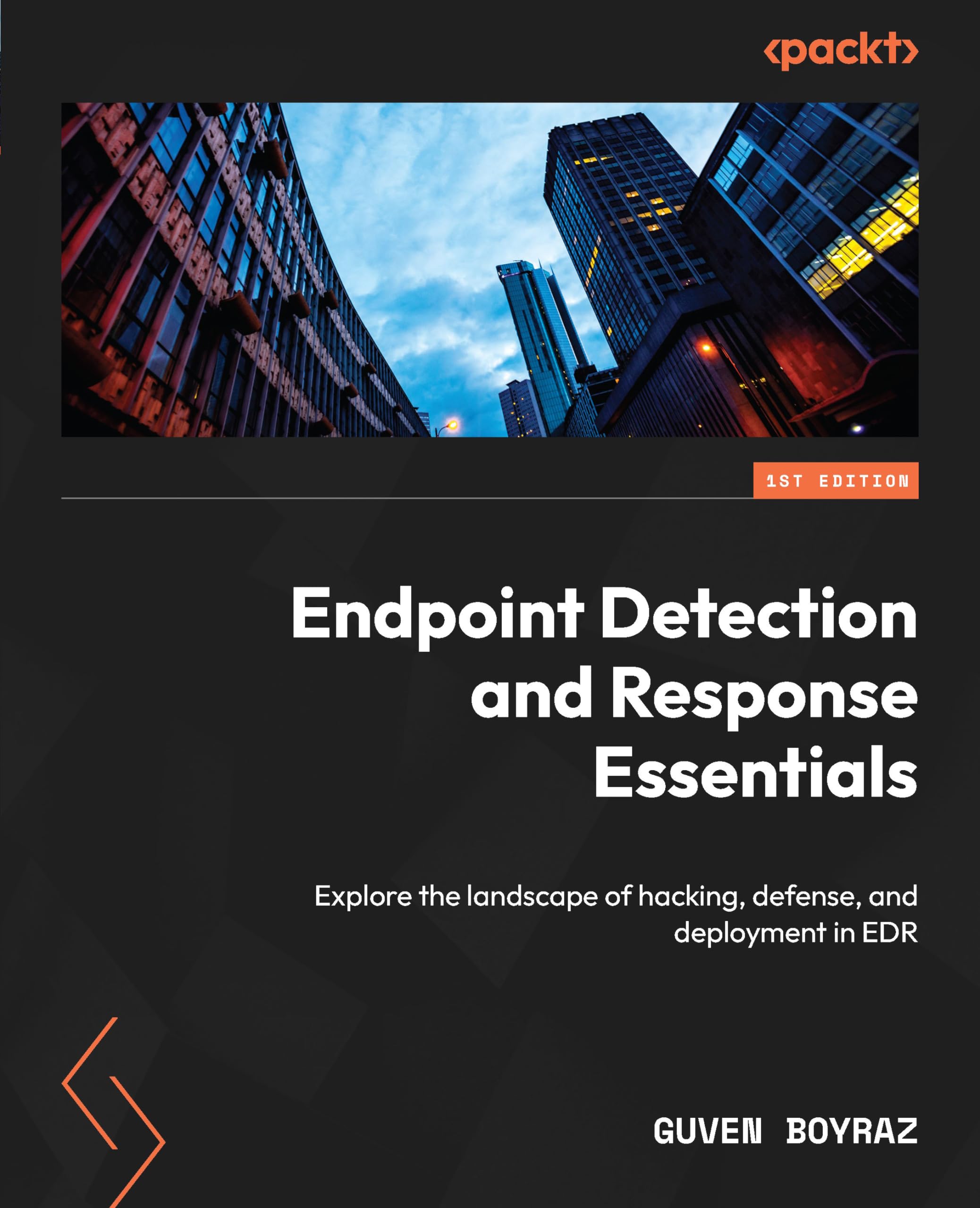 Endpoint Detection and Response Essentials: Explore the landscape of hacking, defense, and deployment in EDR Computer Science