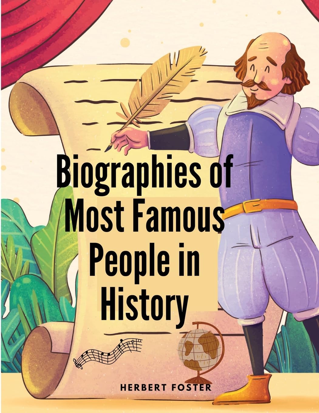 Biographies of Most Famous People in History Pop culture