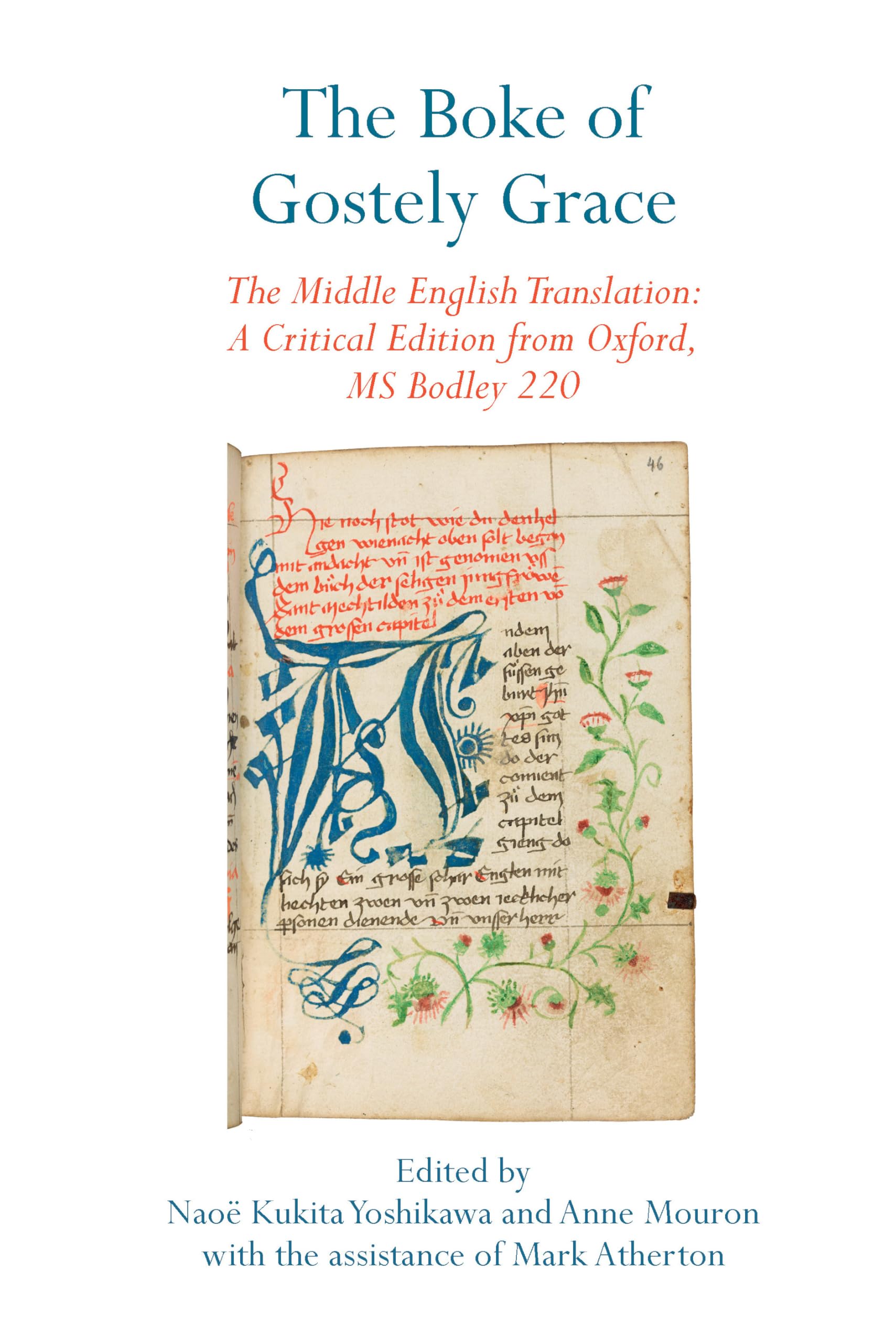The Boke of Gostely Grace: The Middle English Translation: a Critical Edition from Oxford, Ms Bodley 220 (Exeter Medieval Texts and Studies) Historical Fiction