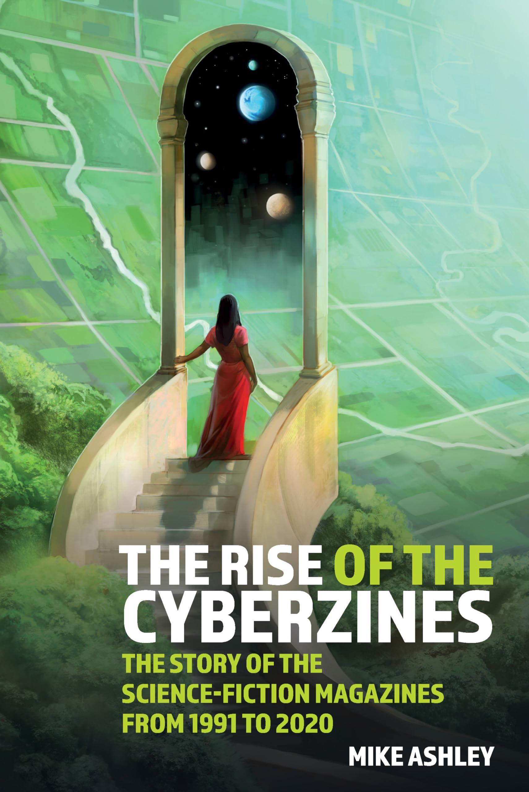 The Rise of the Cyberzines: the Story of the Science-fiction Magazines from 1991 to 2020: The History of the Science-fiction Magazines Volume V ... Fiction Texts and Studies, 73, Band 73) Contemporary literature Books