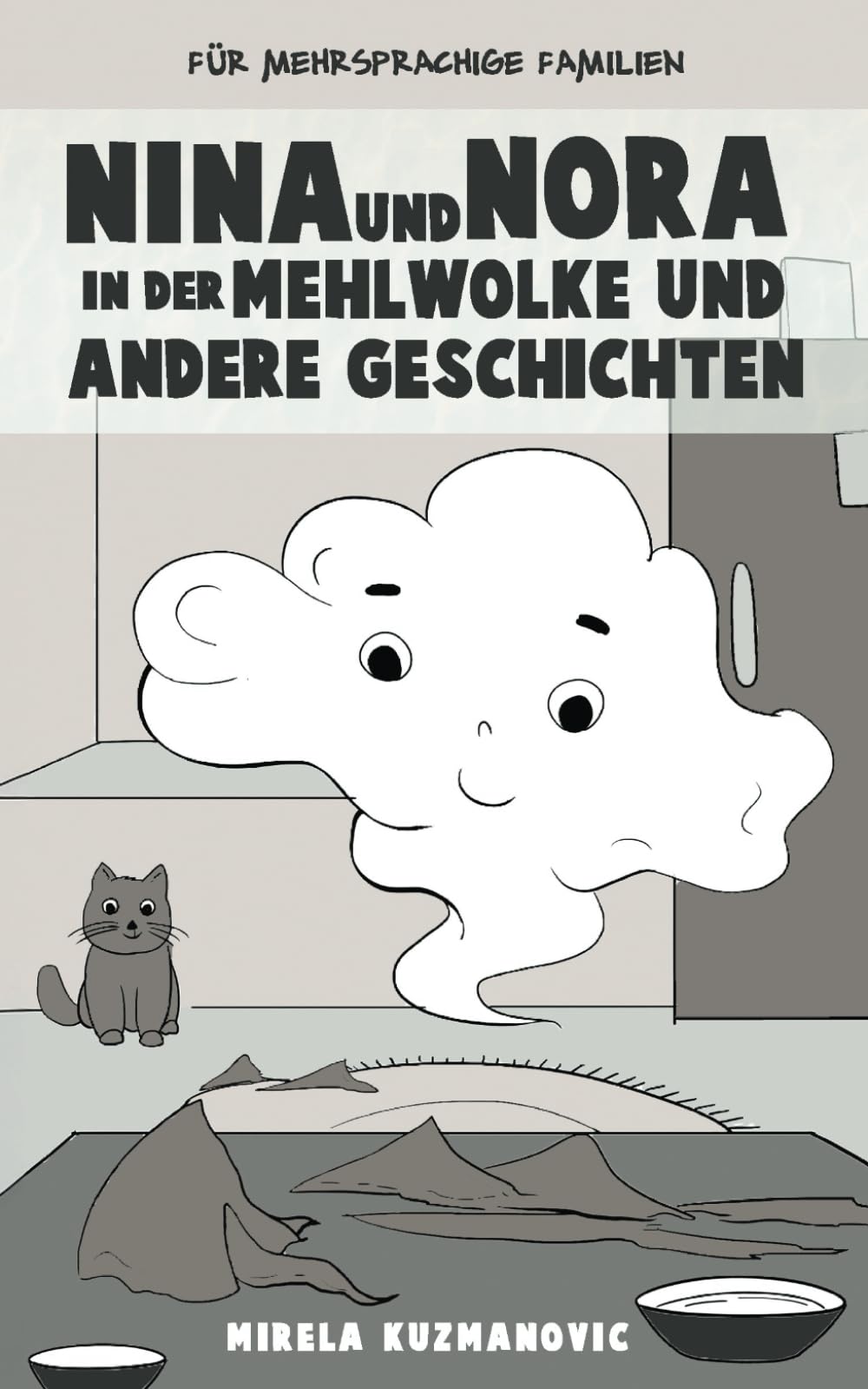 Nina und Nora in der Mehlwolke Non-fiction
