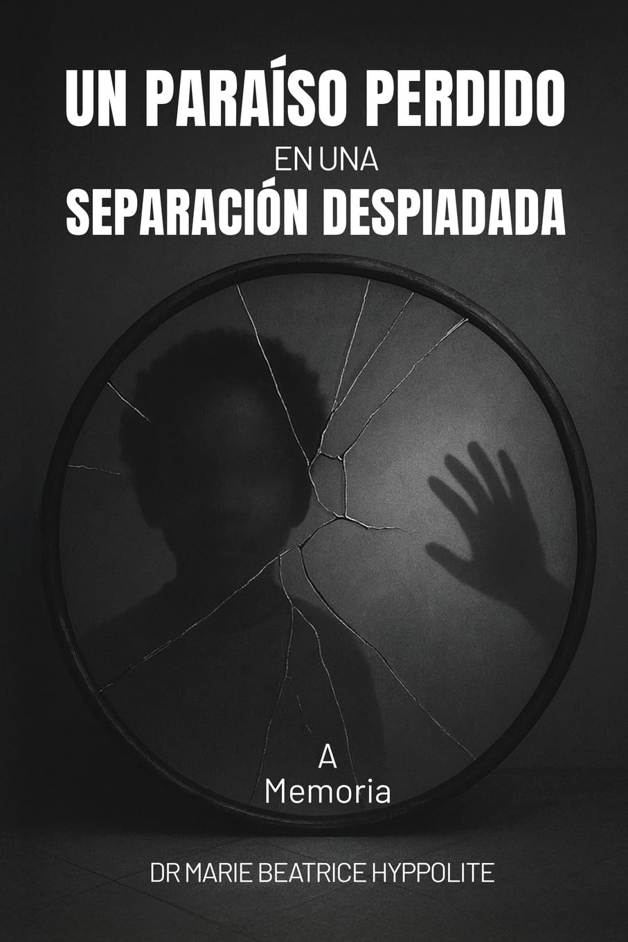 Un Paraíso Perdido en una Separación Despiadada Social Sciences