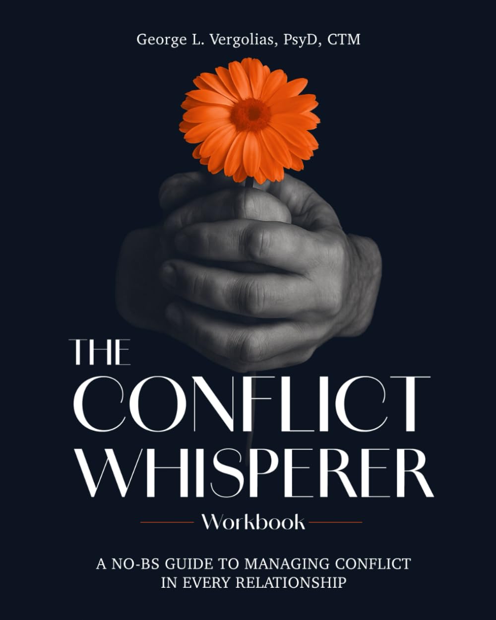 The Conflict Whisperer Workbook Law