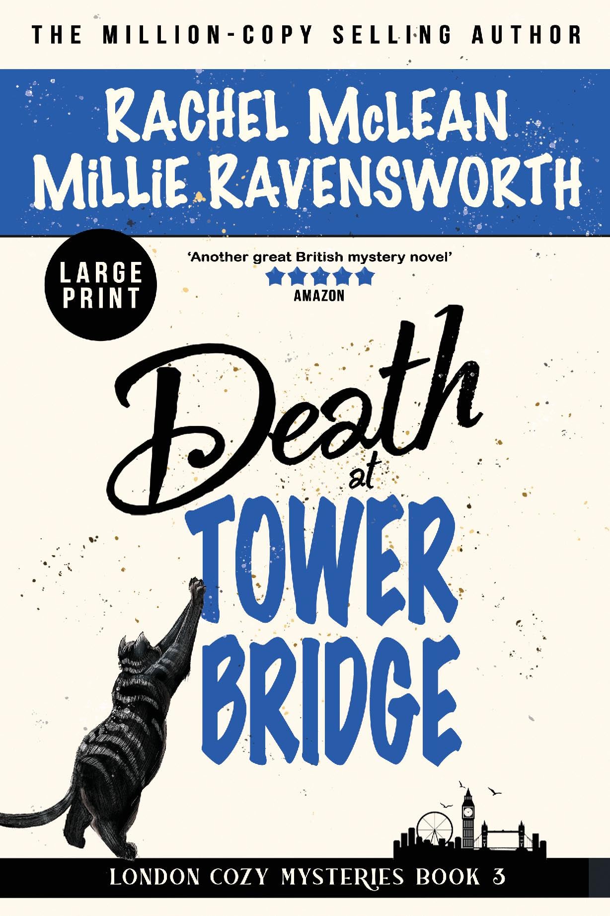 Death at Tower Bridge (Large Print) (London Cosy Mysteries, Band 3) Contemporary literature