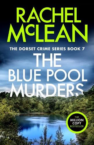 The Blue Pool Murders (Dorset Crime, Band 7) Contemporary literature