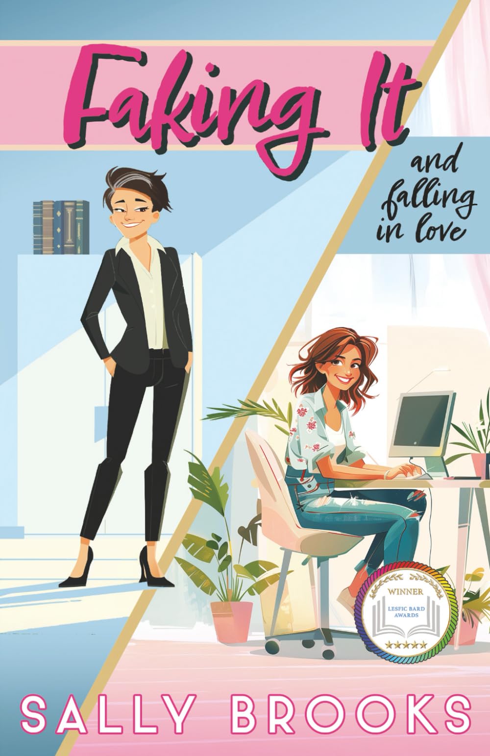 Faking It (and falling in love) (The Second Chance Chronicles, Band 3) Contemporary literature