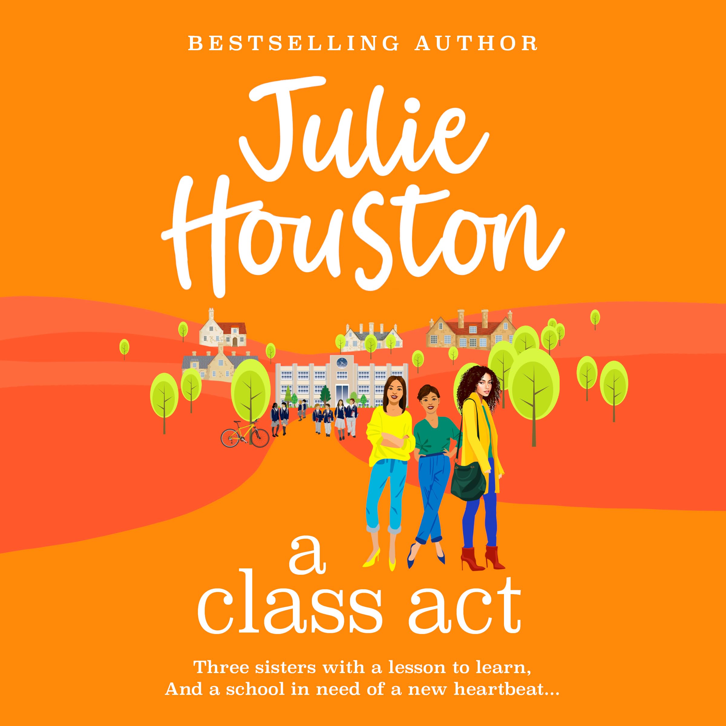 A Class Act: The start of a funny, fabulous series from Julie Houston (The Beddingfield Series, 1) Contemporary literature