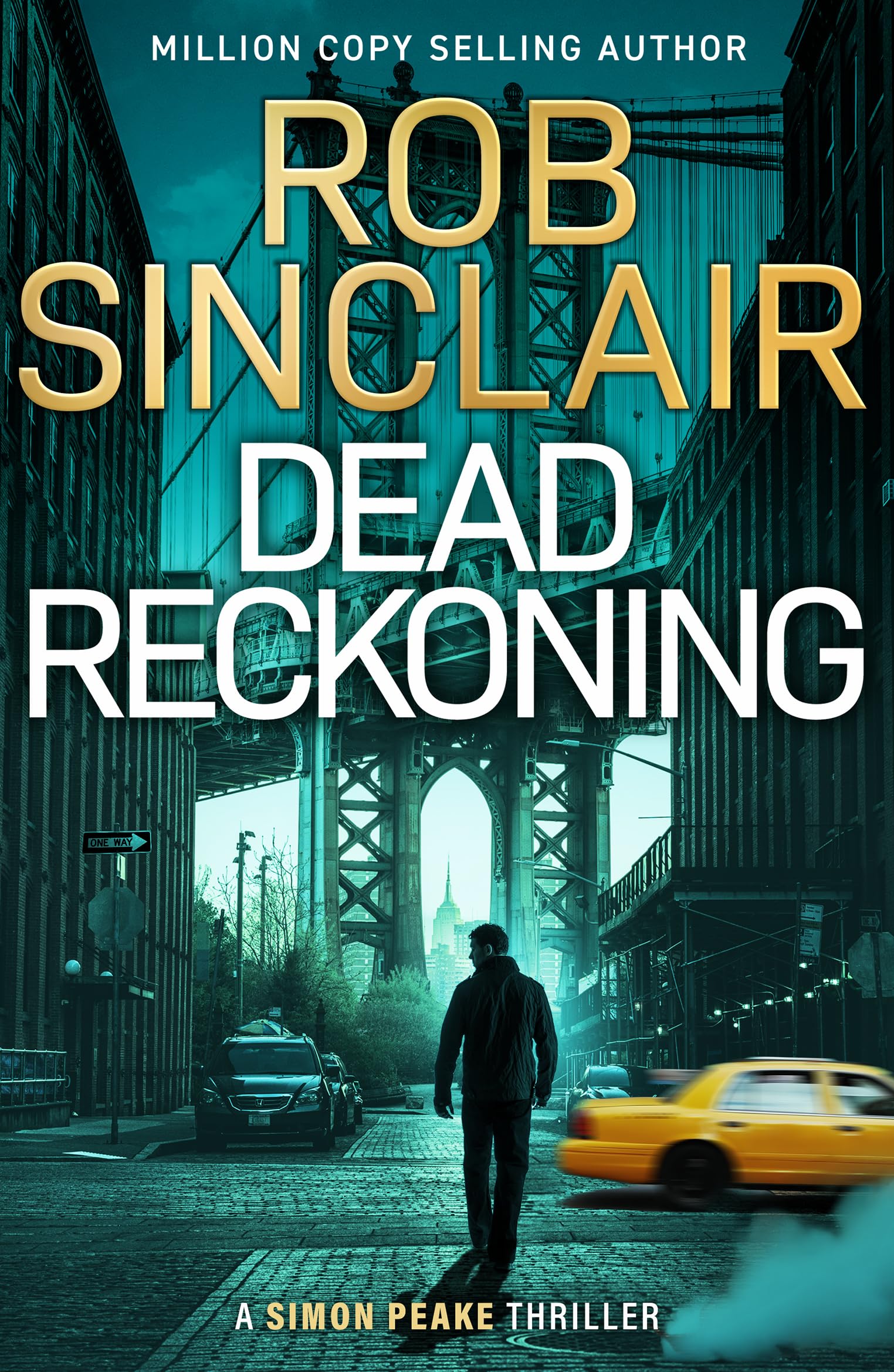 Dead Reckoning: An edge-of-your-seat new thriller from Rob Sinclair for 2026 (Simon Peake Thrillers, 1) Action & Adventure