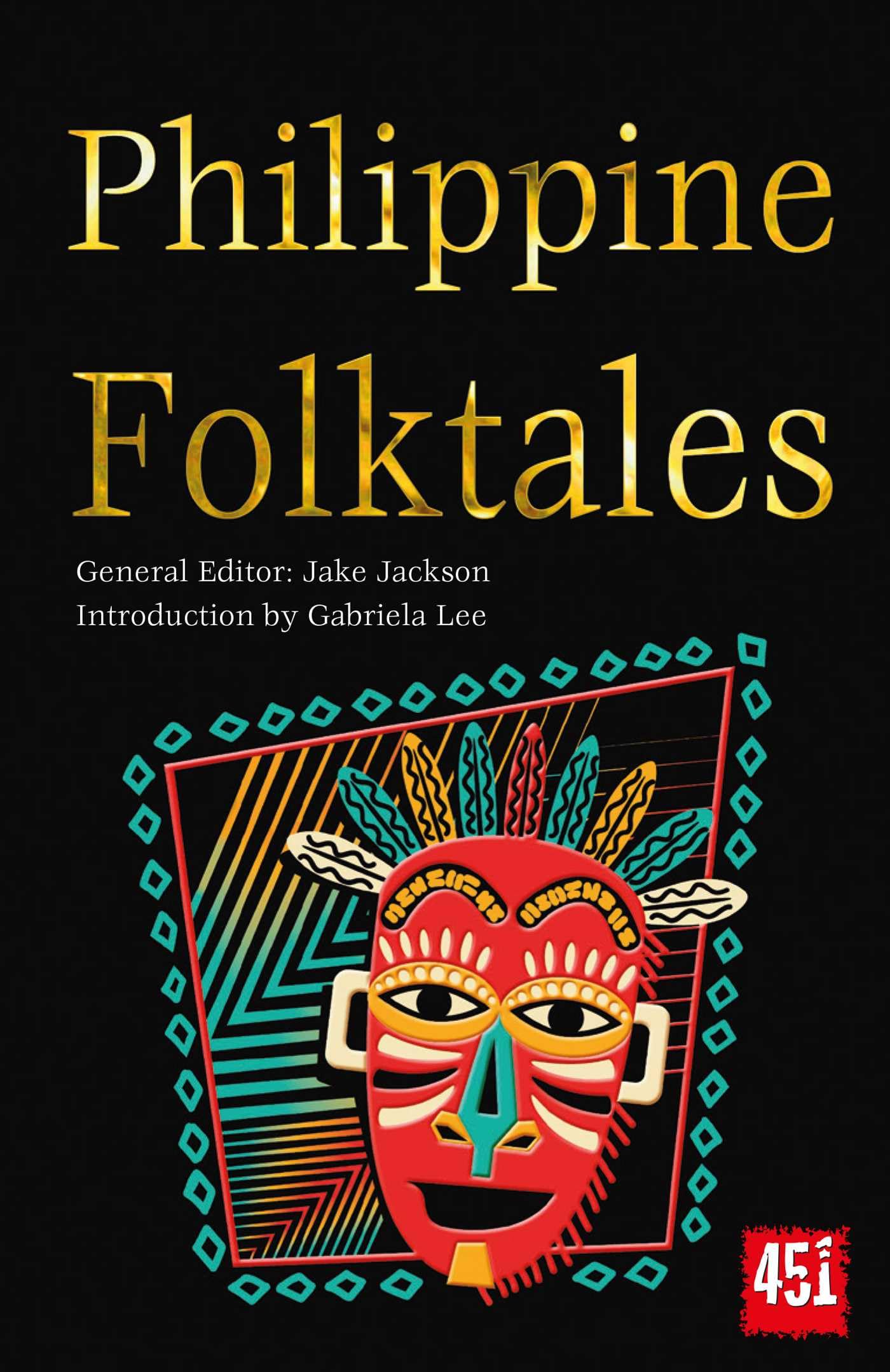 Philippines Folktales (World's Greatest Myths and Legends) Fairy Tales & Legends