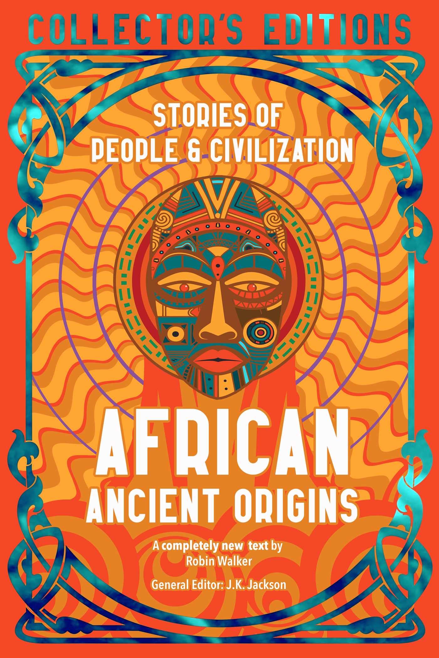 African Ancient Origins: Stories of People & Civilization (Flame Tree Collector's Editions) Fairy Tales & Legends