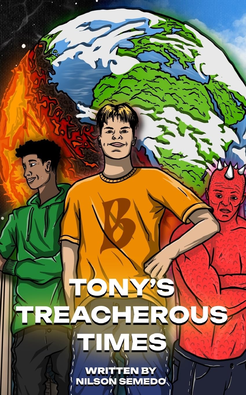 Tony's Treacherous Times: Volume 1 Novels & Short Stories