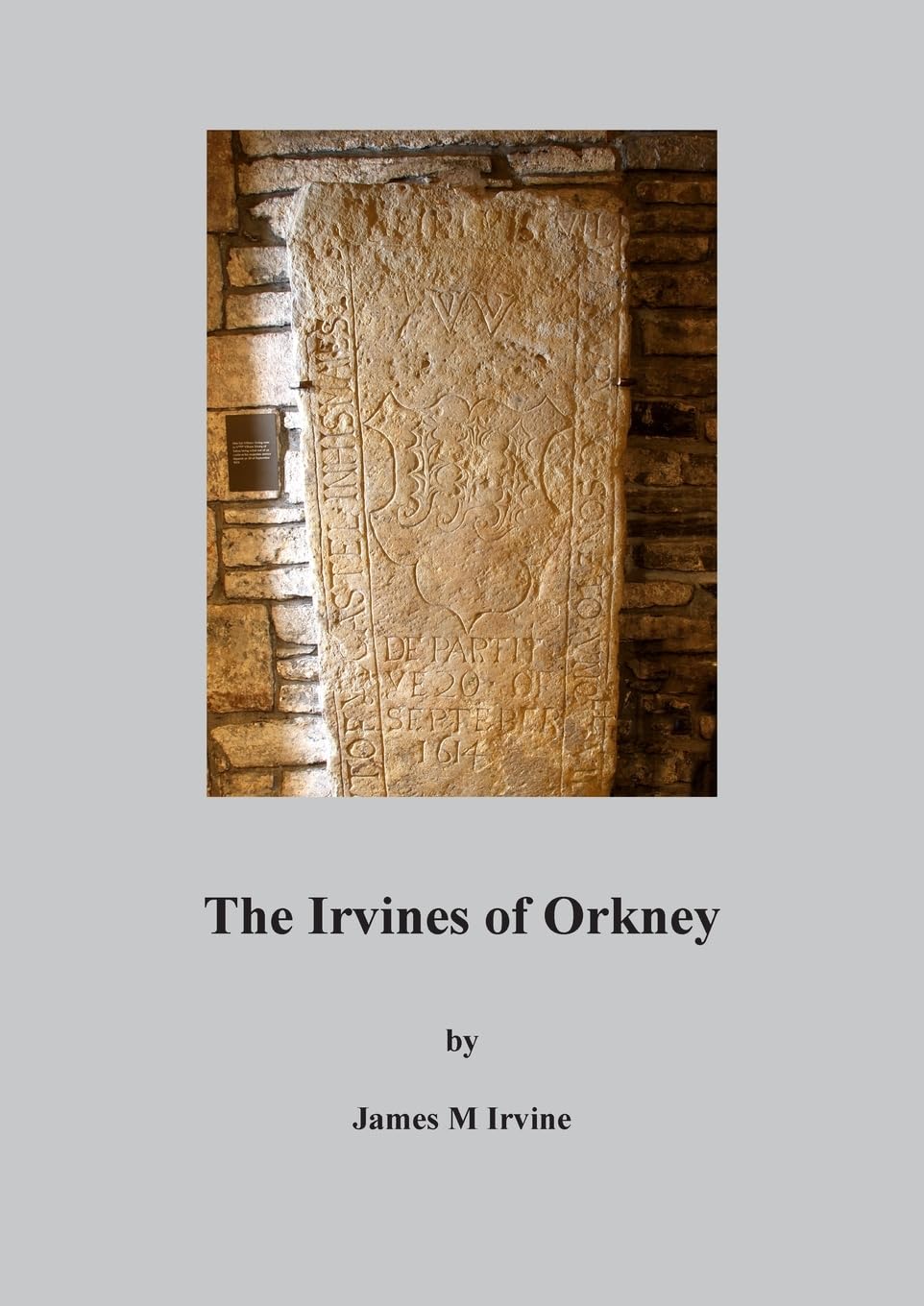 The Irvines of Orkney Memories