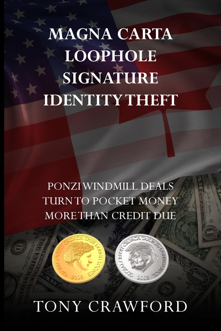 Magna Carta Loophole Signature Identity Theft Law
