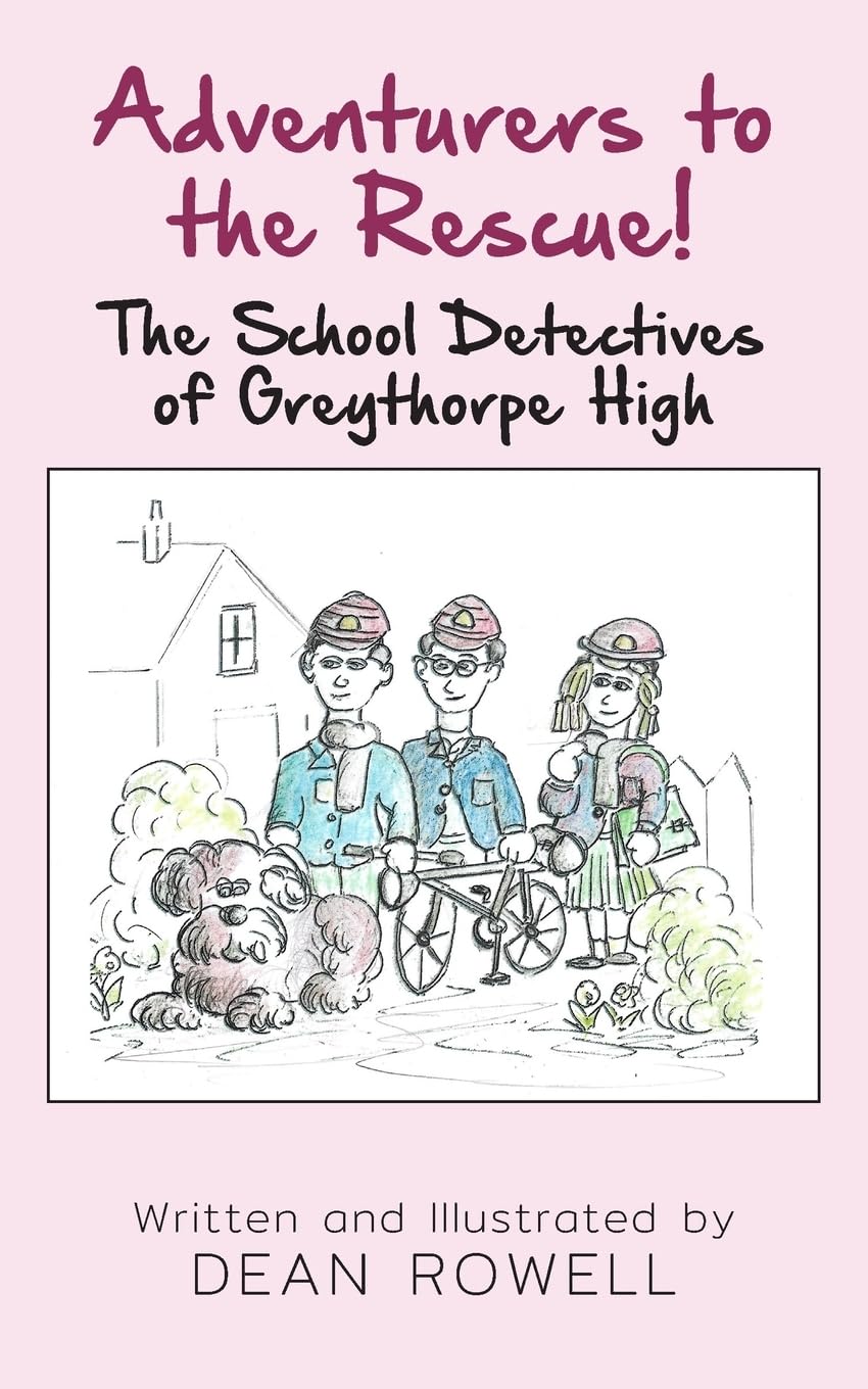 Adventurers to the Rescue! The School Detectives of Greythorpe High Non-fiction