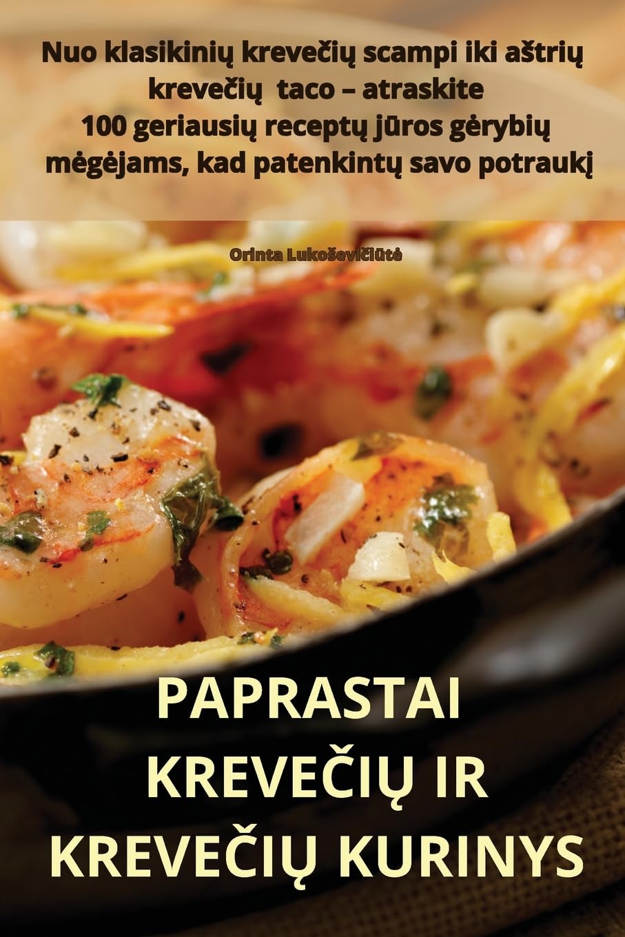 PAPRASTAI KREVE¿I¿ IR KREVE¿I¿ KURINYS Leisure, Home & Garden