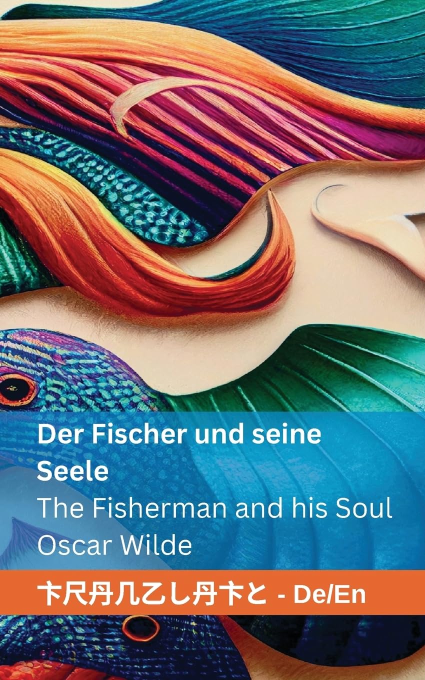 Der Fischer und seine Seele / The Fisherman and his Soul book