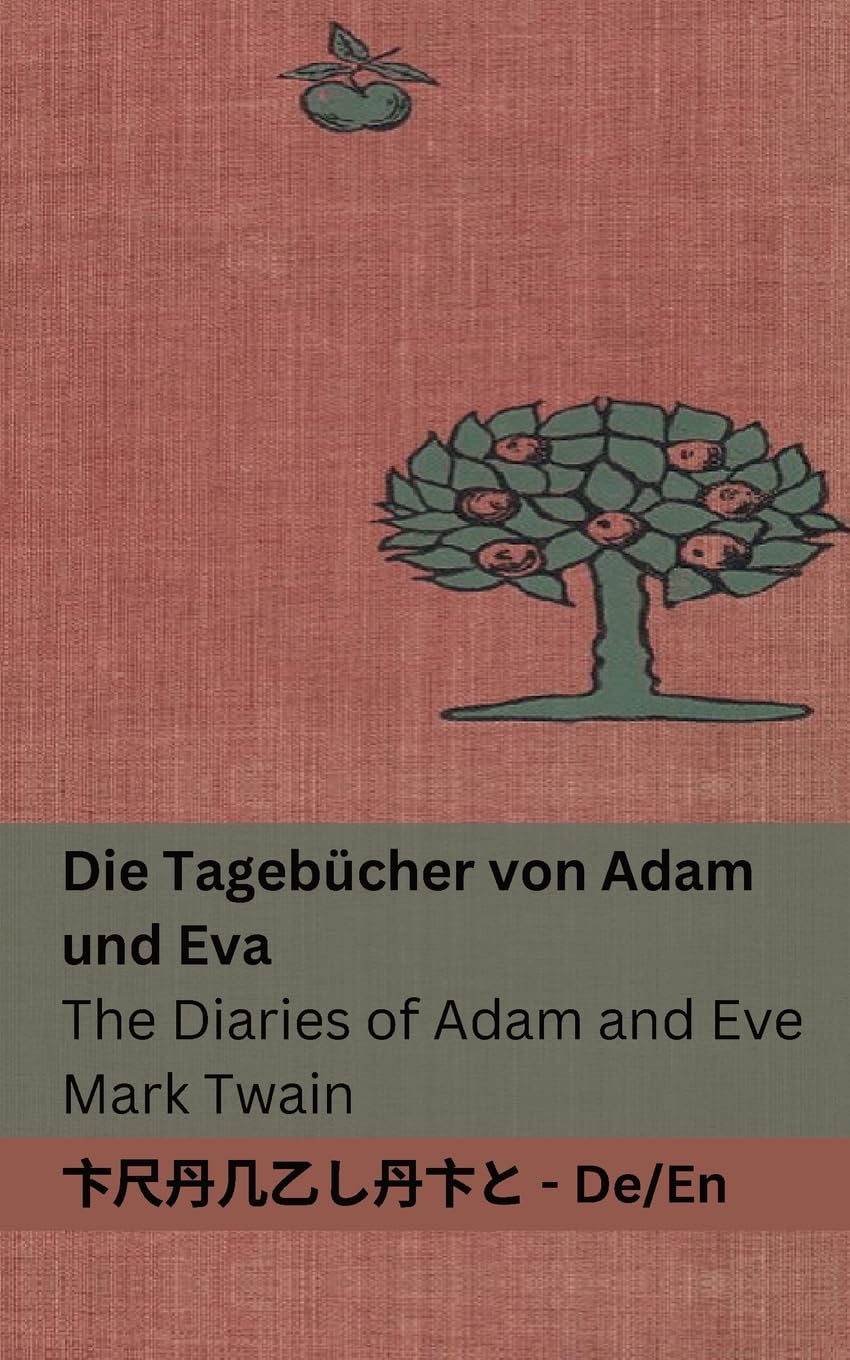 Die Tagebücher von Adam und Eva / The Diaries of Adam and Eve Foreign Languages ​​& Dictionaries