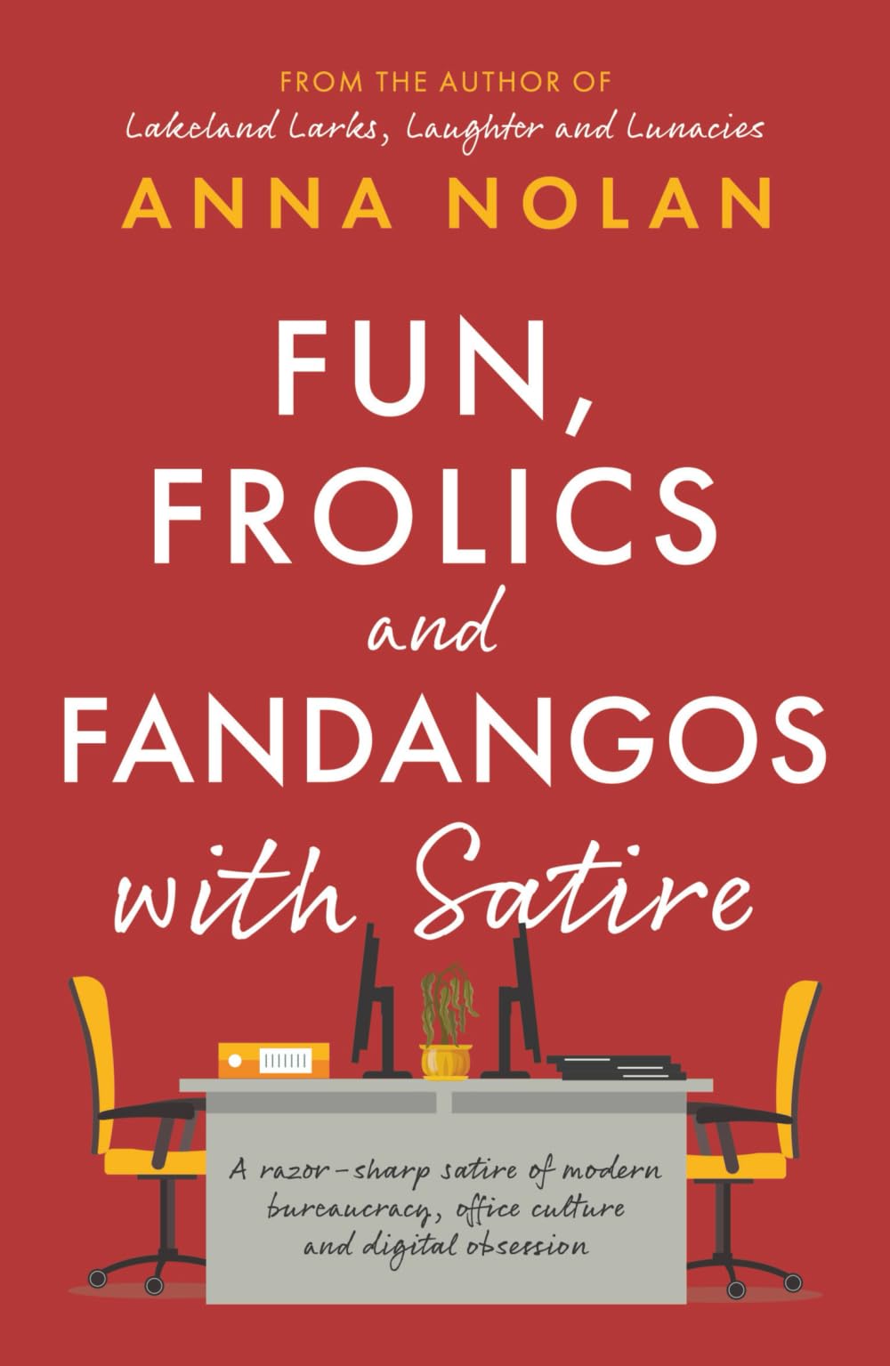 Fun, Frolics and Fandangos with Satire Contemporary literature