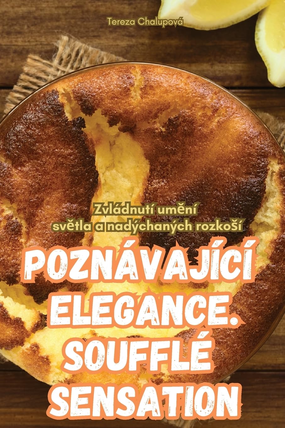Poznávající Elegance. Soufflé Sensation book