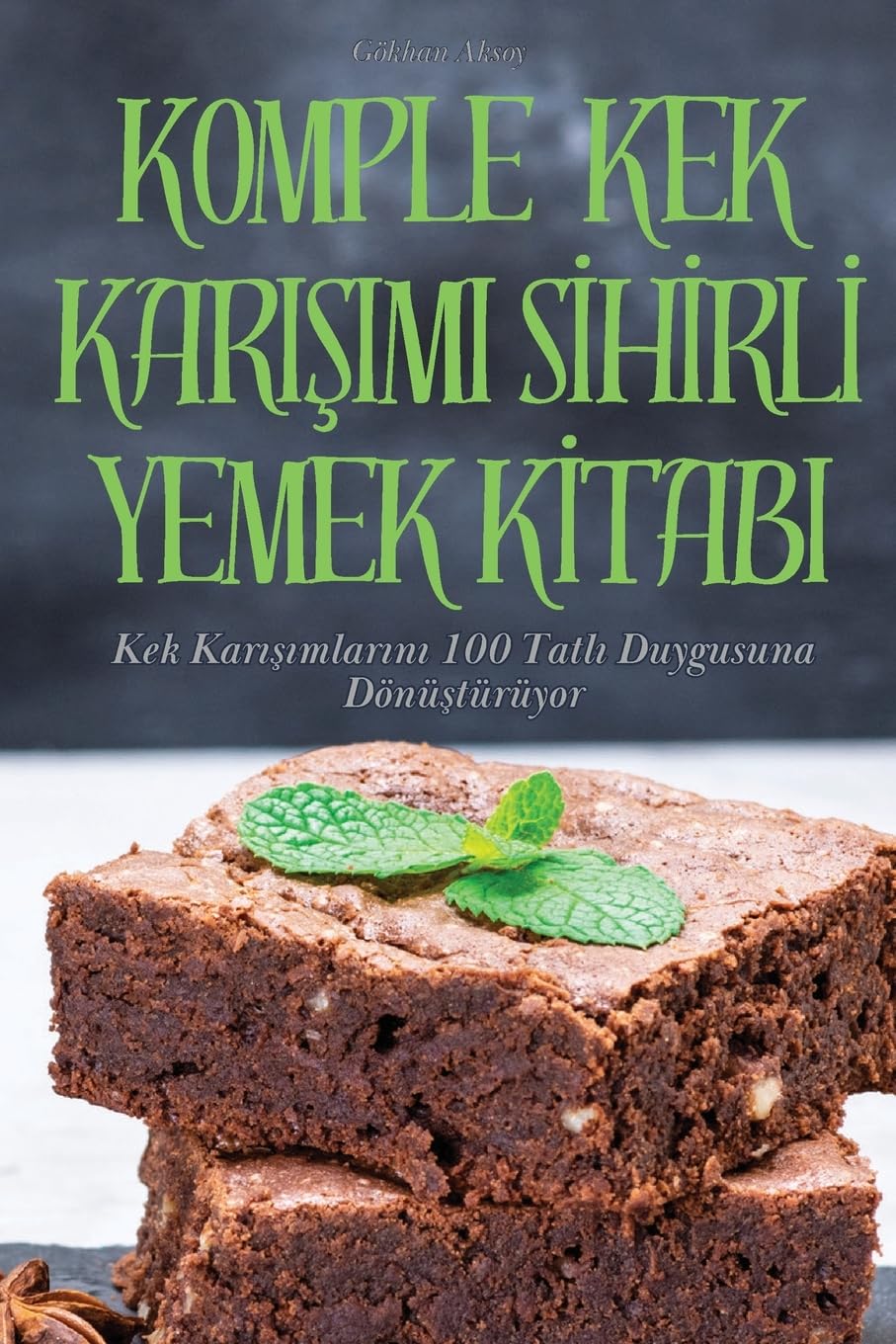 Komple Kek KariŞimi Sİhİrlİ Yemek Kİtabi Leisure, Home & Garden