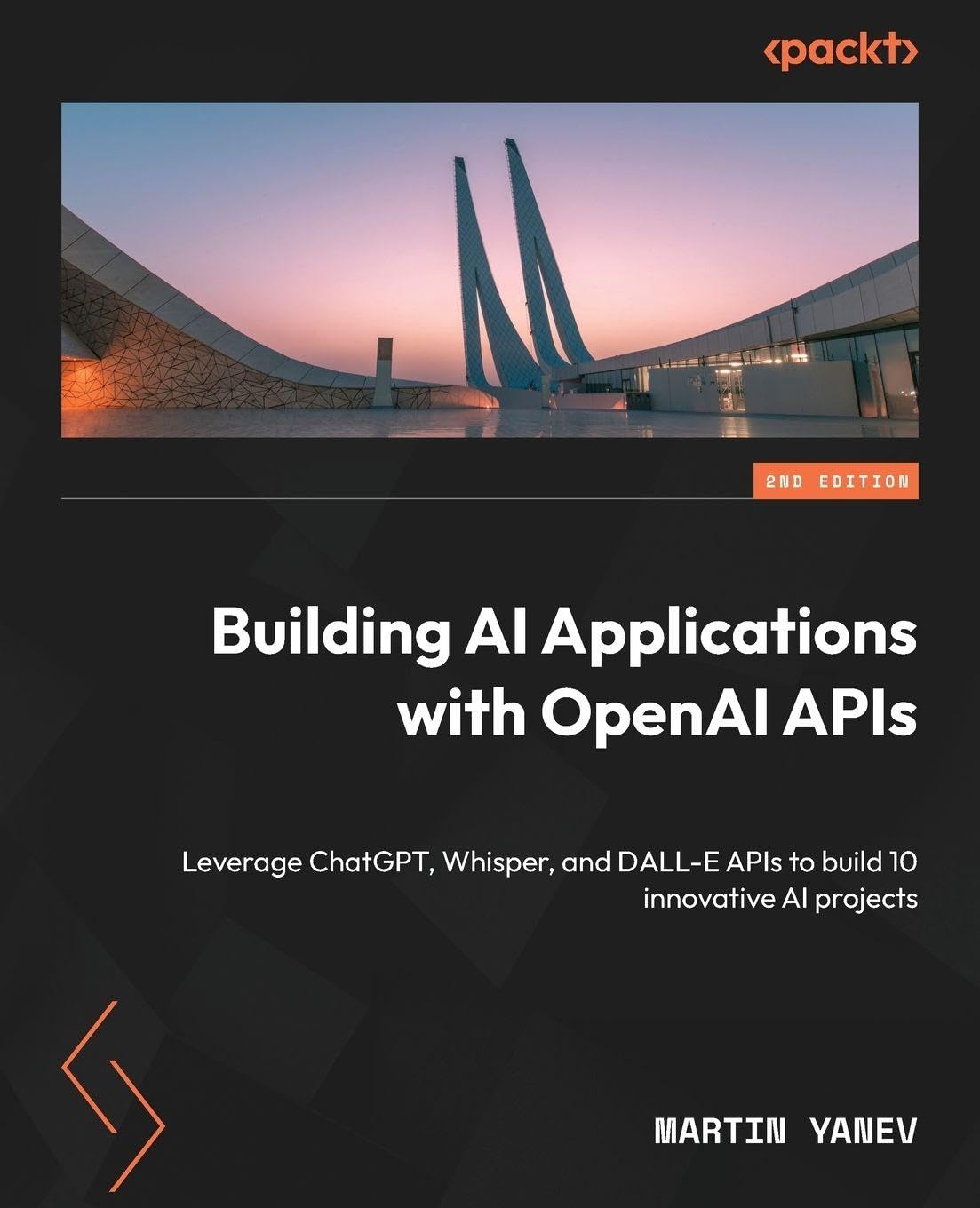 Building AI Applications with OpenAI APIs: Leverage ChatGPT, Whisper, and DALL-E APIs to build 10 innovative AI projects Computer Science