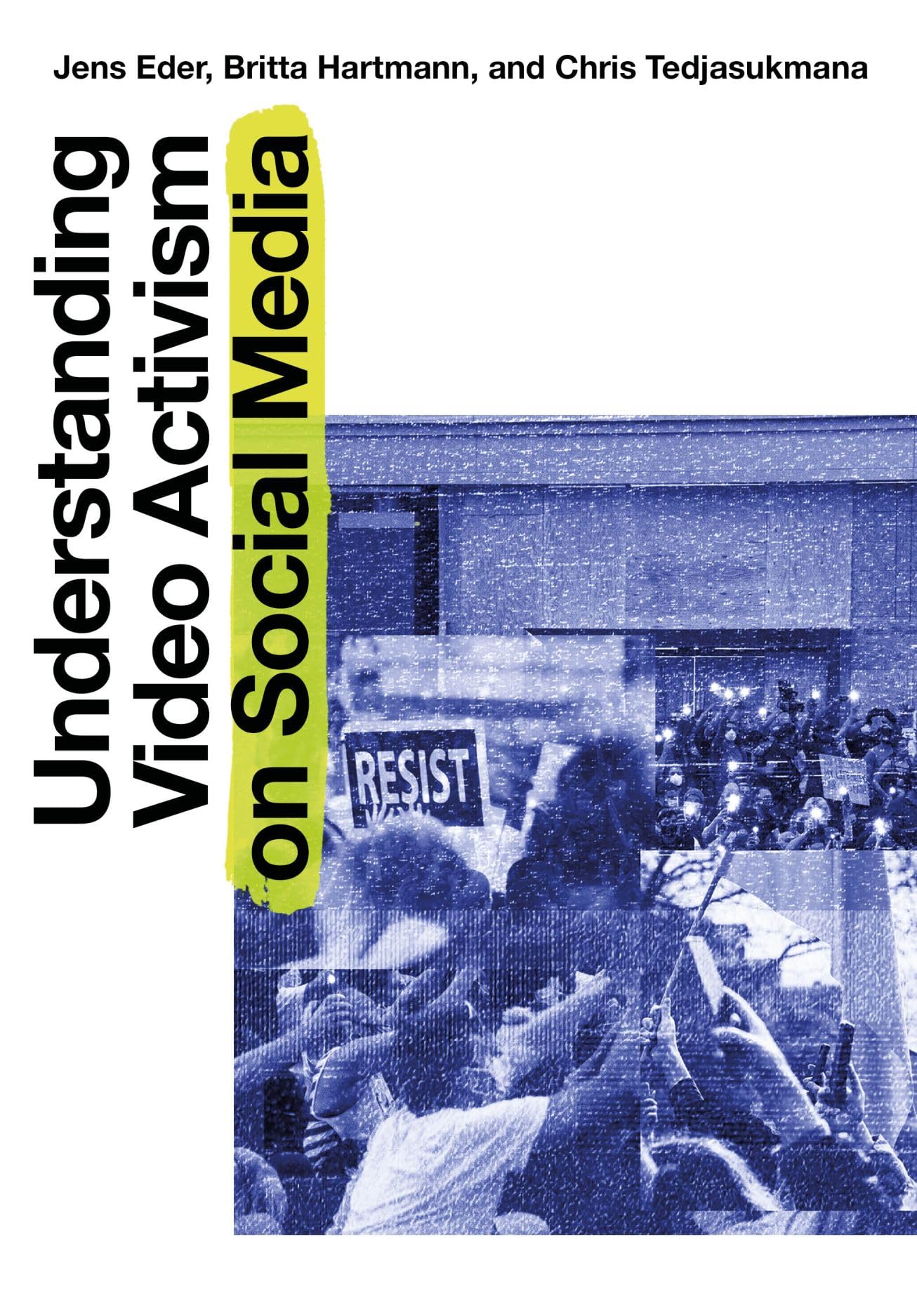 Understanding Video Activism on Social Media Media & Communication