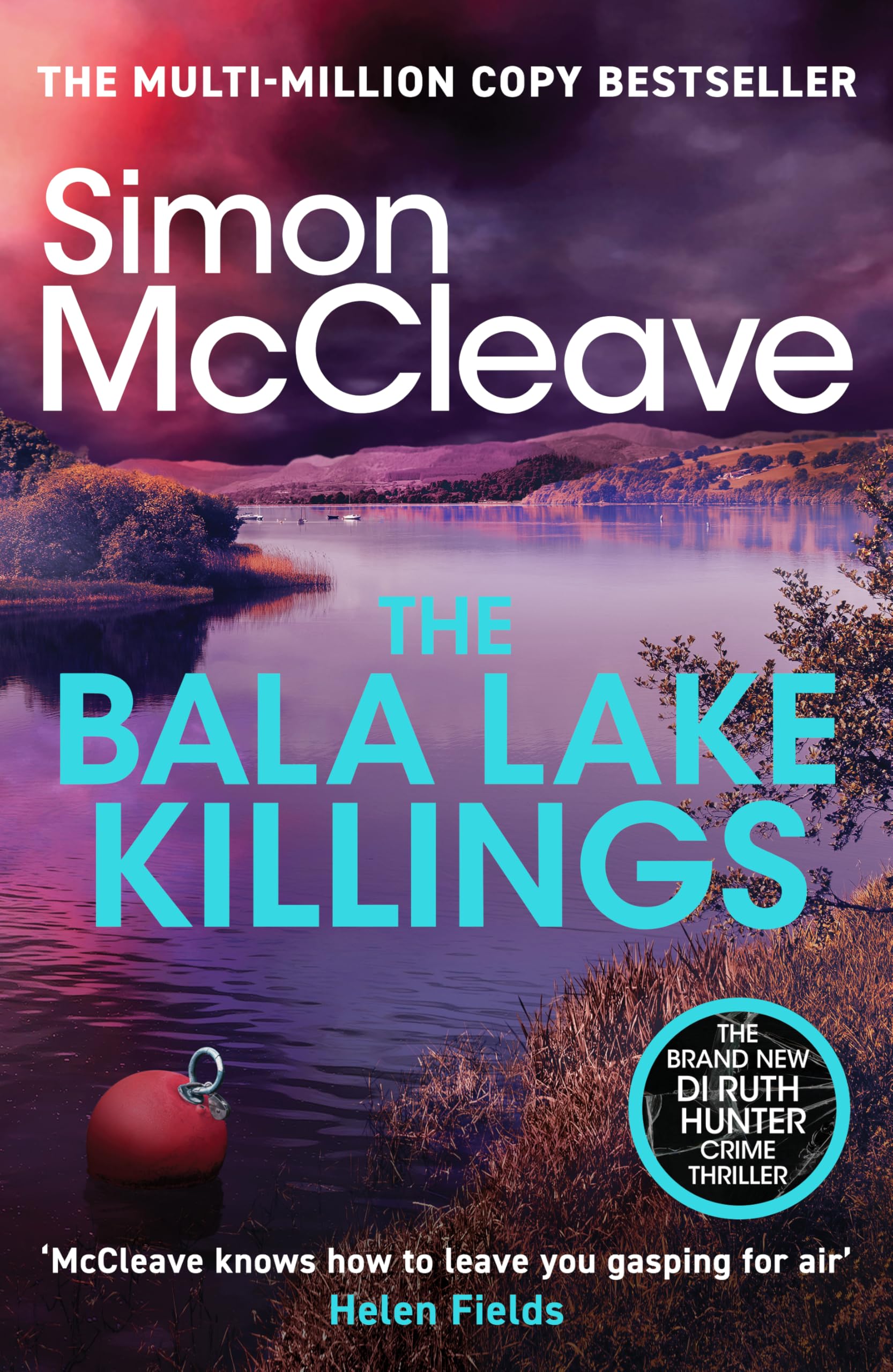 The Bala Lake Killings: A Snowdonia Murder Mystery (DI Ruth Hunter, 22) Death & Mourning