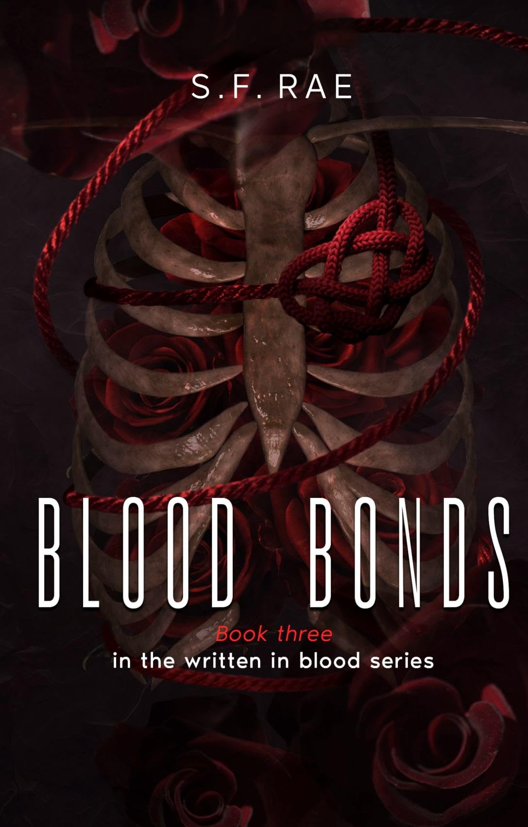 Blood Bonds: Book 3 in the written in blood series Contemporary literature
