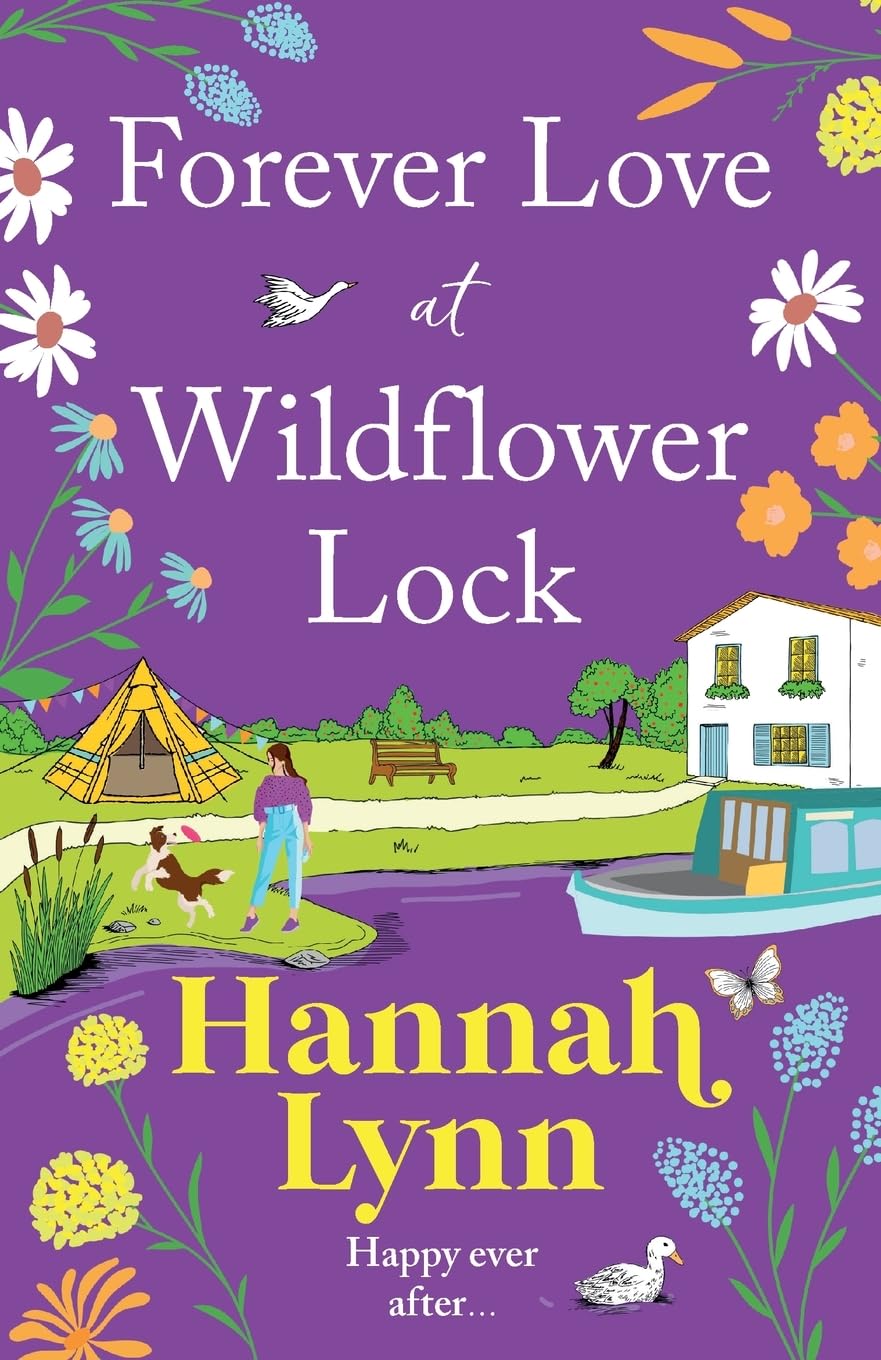 Forever Love at Wildflower Lock: Escape with a BRAND NEW heartwarming romance from Hannah Lynn for 2025 (The Wildflower Lock Series, 4) Contemporary literature Books