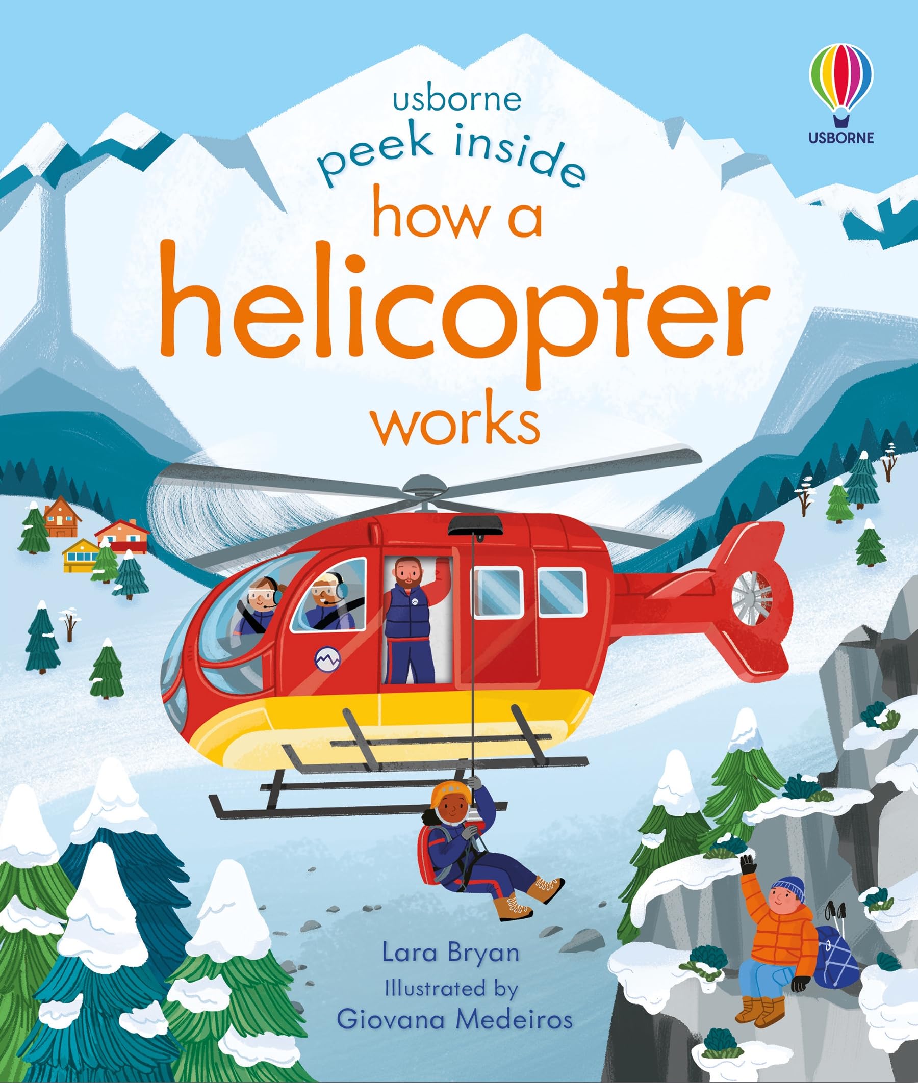 Peek Inside How a Helicopter Works: An Interactive Board Book with Playful Flaps About Emergency Rescue for Kids (Ages 3-5) Parents & Children