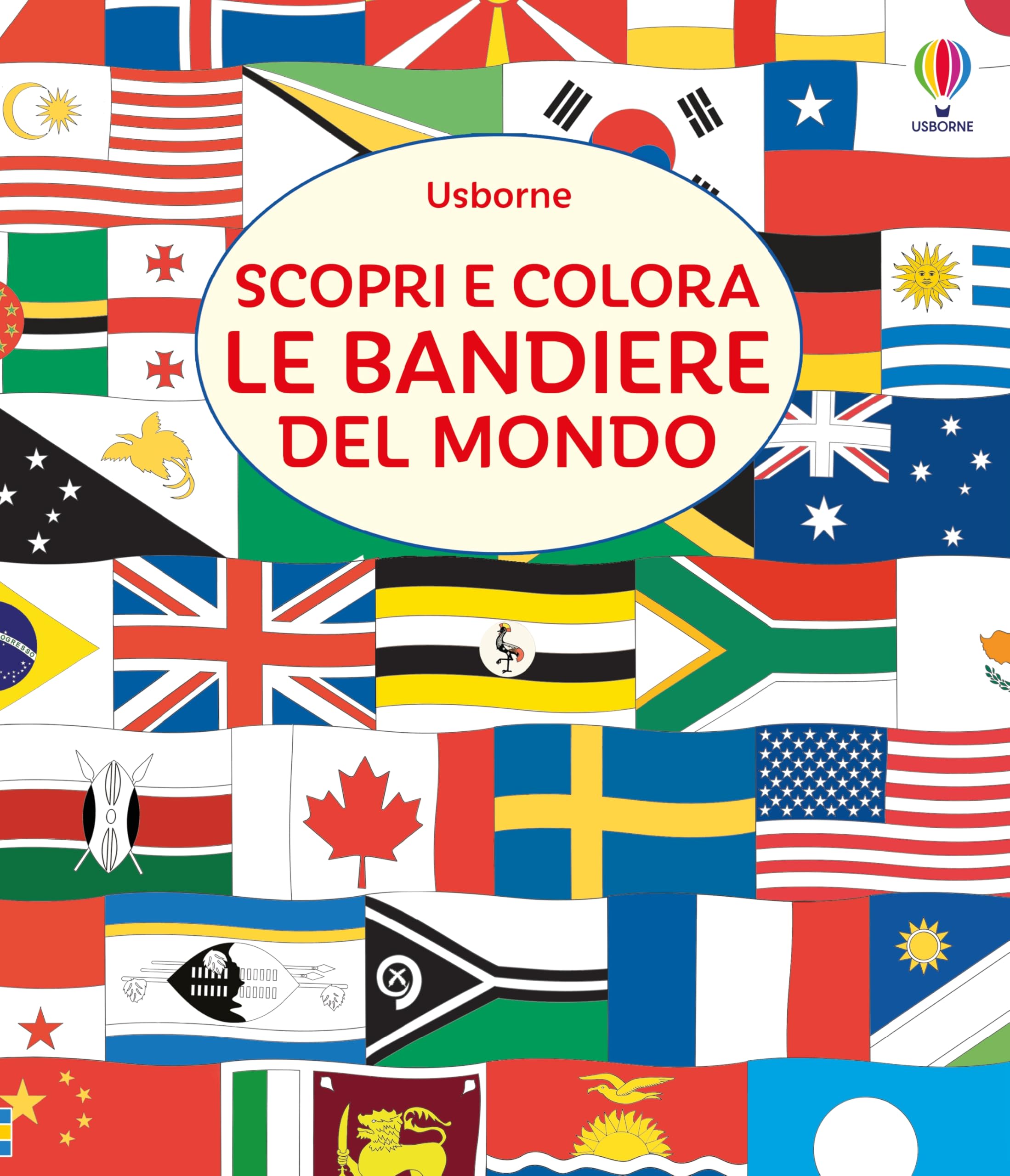 Scopri e colora le bandiere del mondo. Ediz. illustrata book