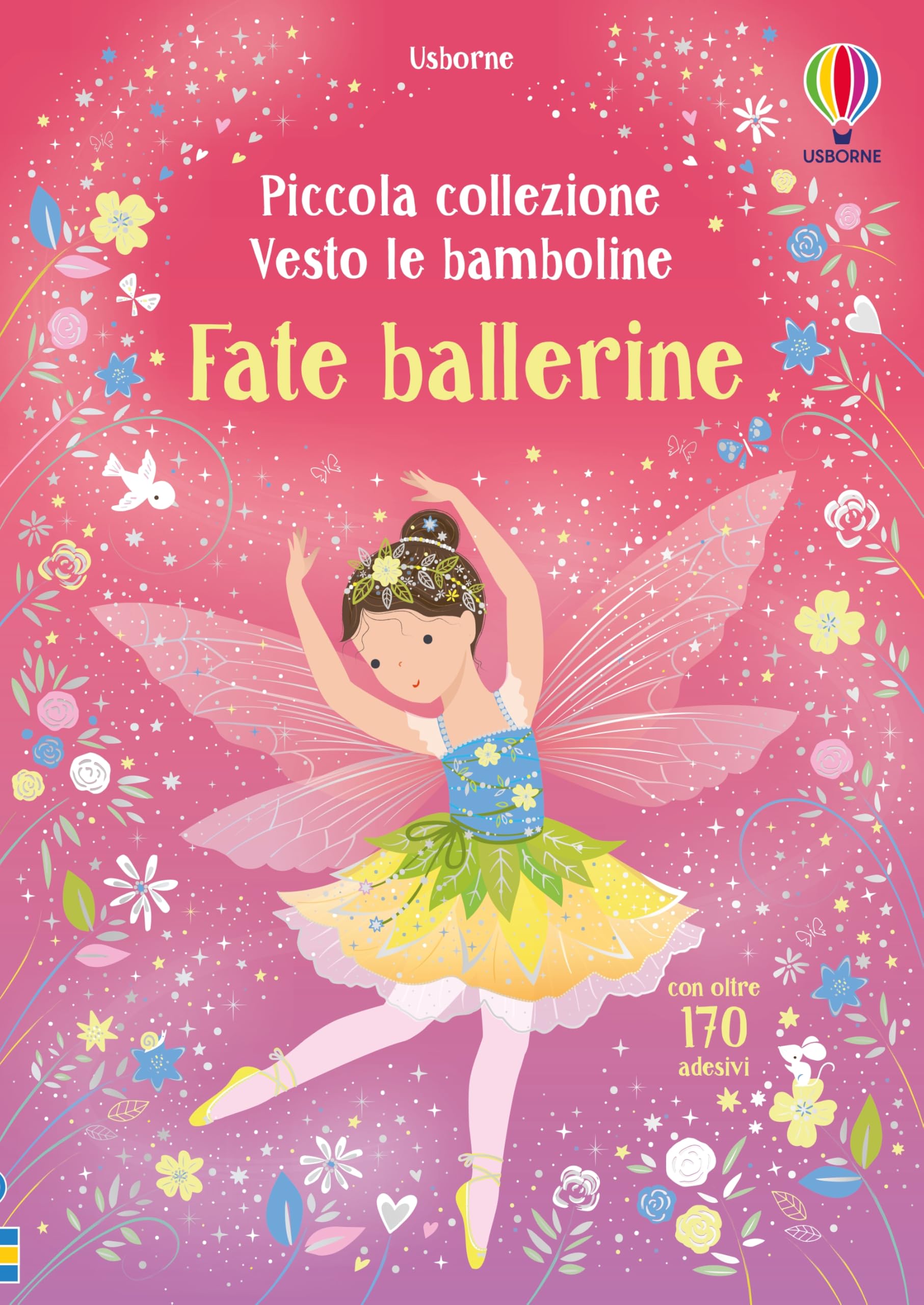 Fate ballerine. Con adesivi. Ediz. a colori book