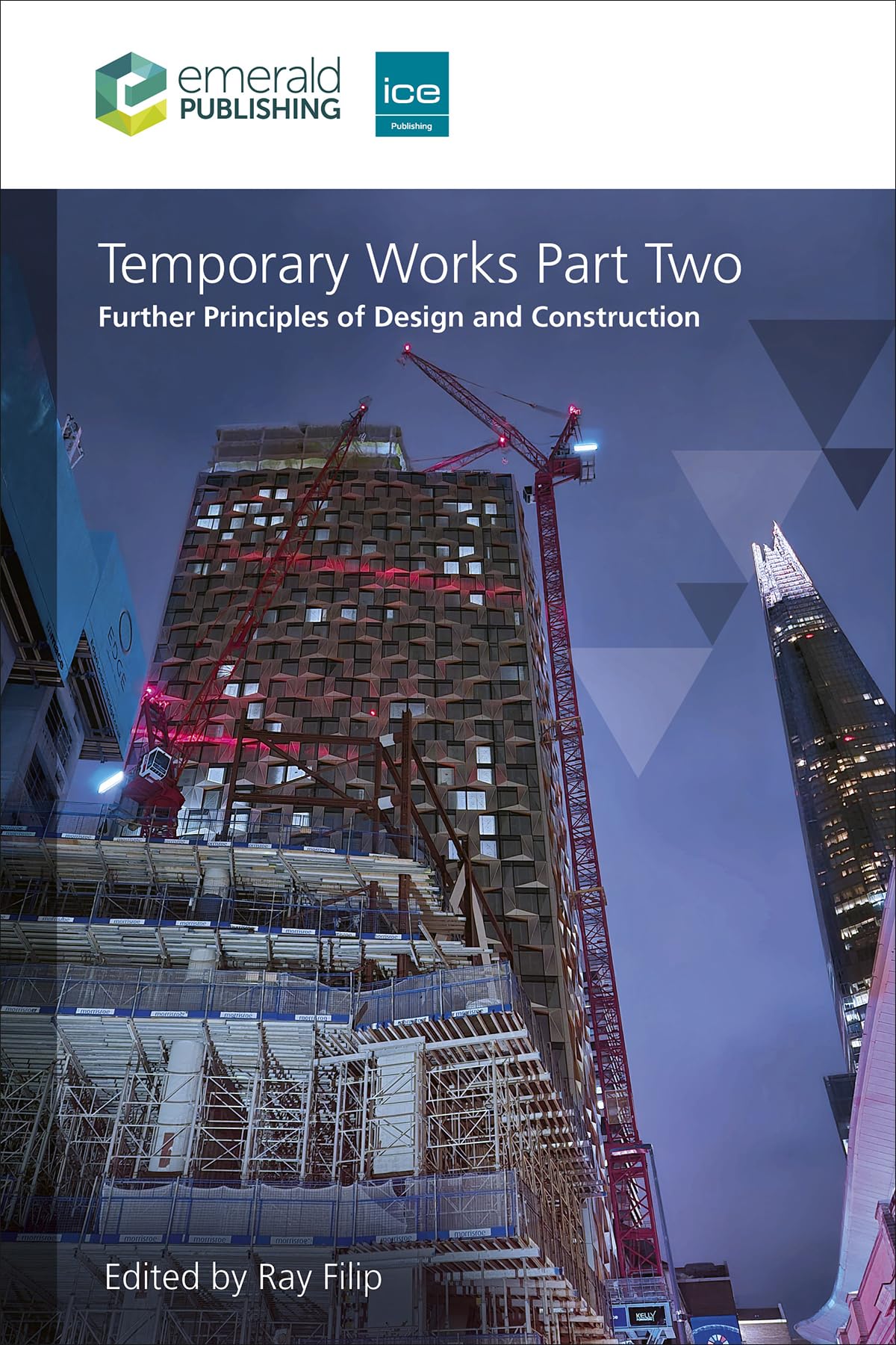 Temporary Works: Further Principles of Design and Construction Law
