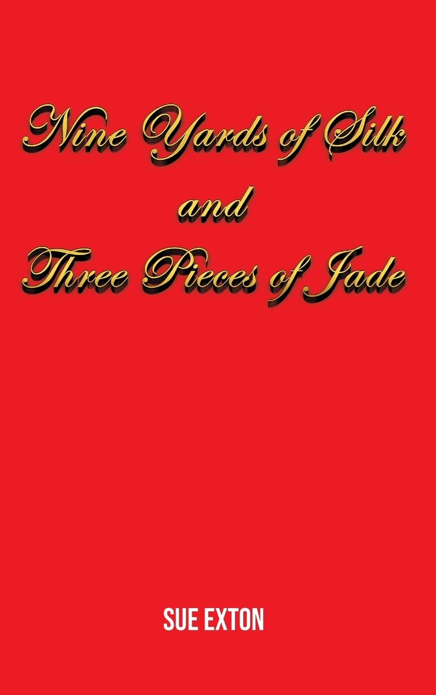 Nine Yards of Silk and Three Pieces of Jade Social Sciences
