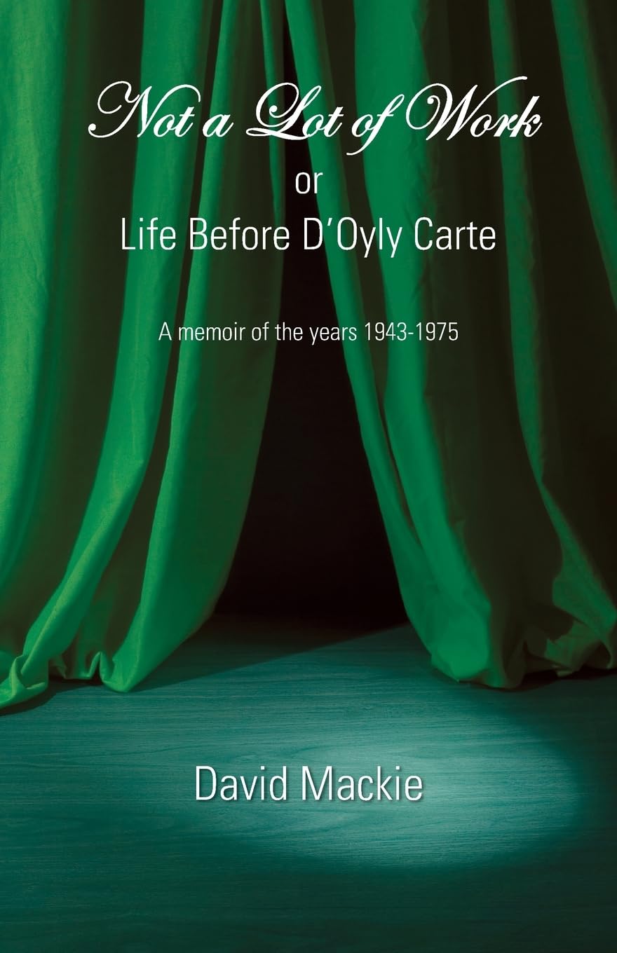 Not a Lot of Work or Life Before D'Oyly Carte Art & Literature