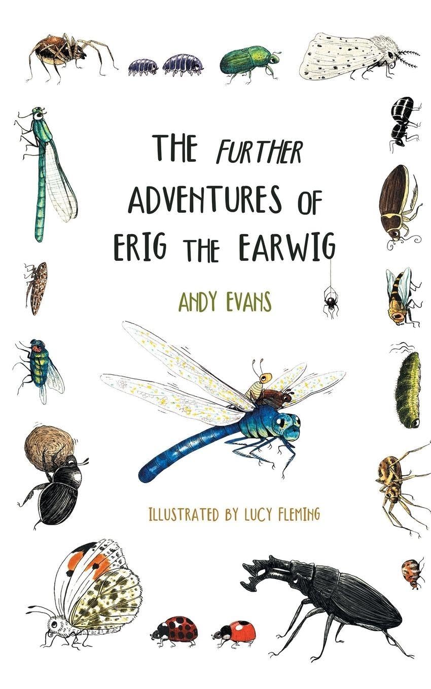 The Further Adventures of Erig the Earwig Novels & Short Stories