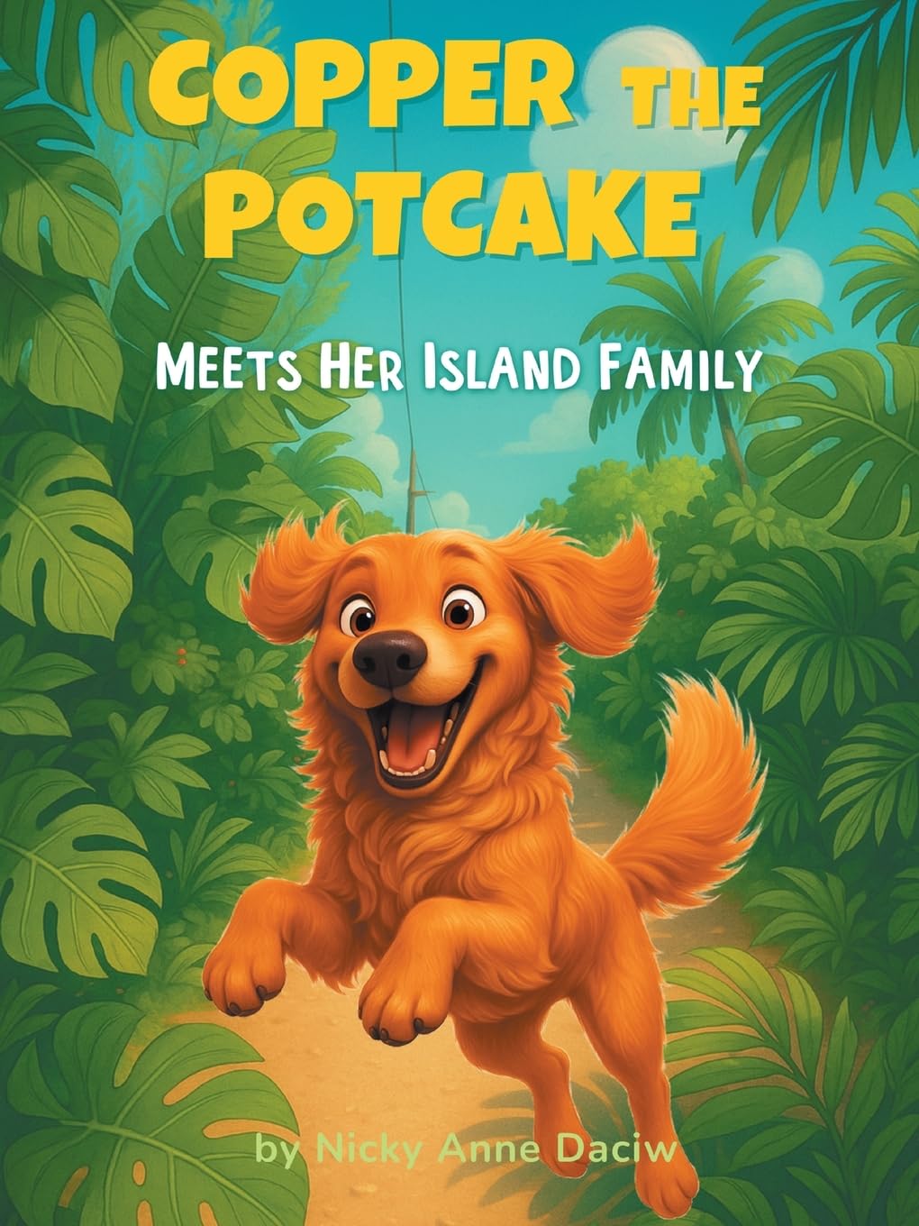 Copper the Potcake: Meets Her Island Family Non-fiction