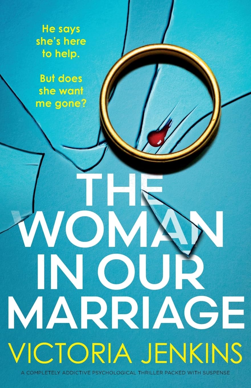 The Woman in Our Marriage: A completely addictive psychological thriller packed with suspense Contemporary literature