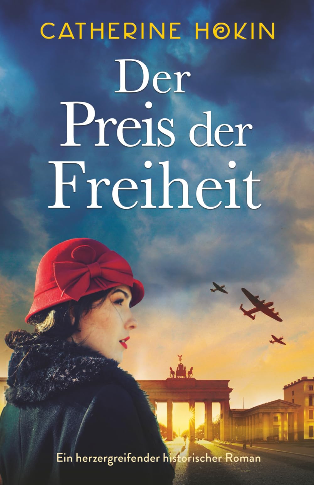Der Preis der Freiheit: Ein herzergreifender historischer Roman (Hanni Winter) Historical Fiction