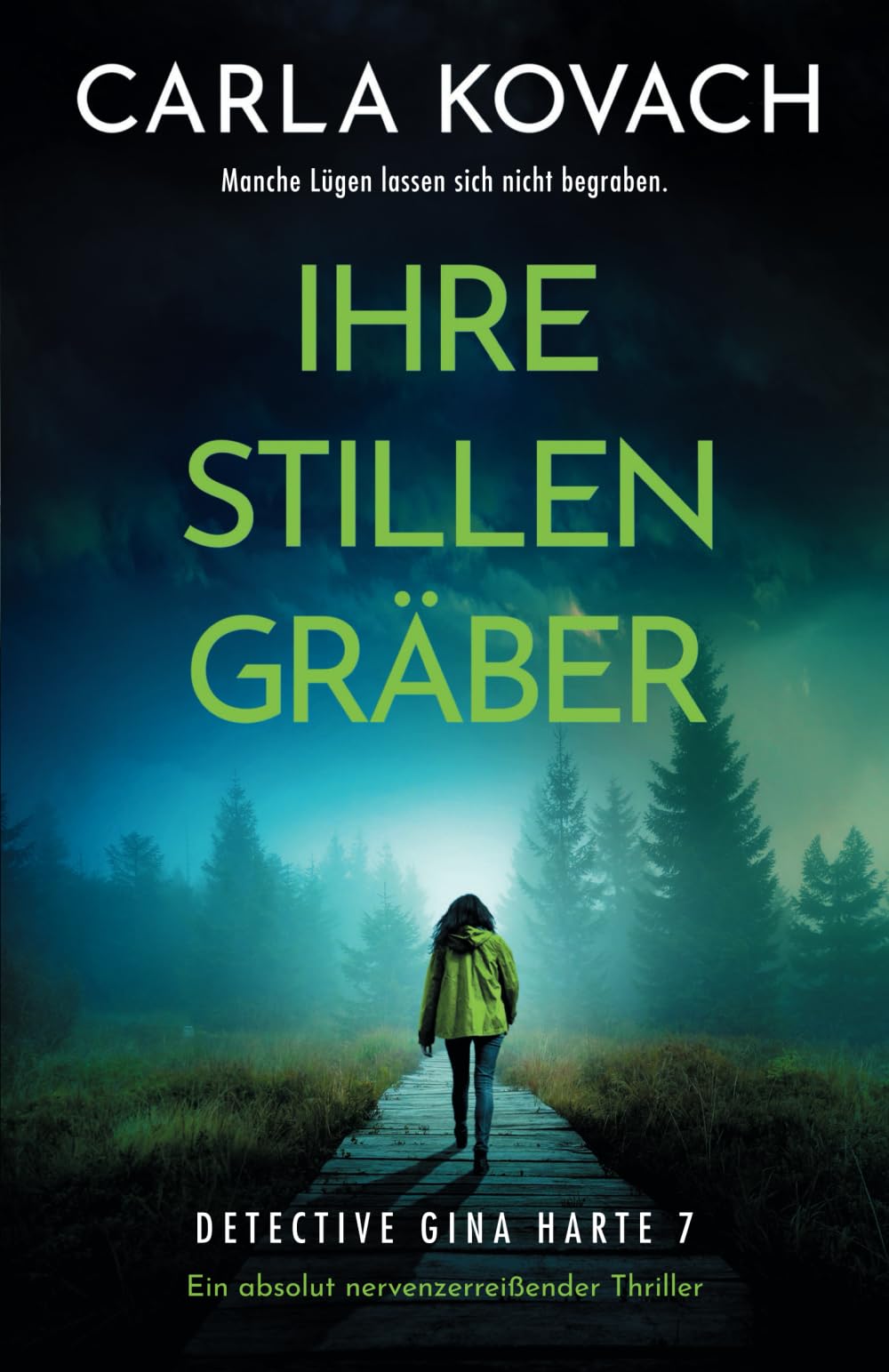 Ihre stillen Gräber: Ein absolut nervenzerreißender Thriller (Detective Gina Harte, Band 7) Action & Adventure