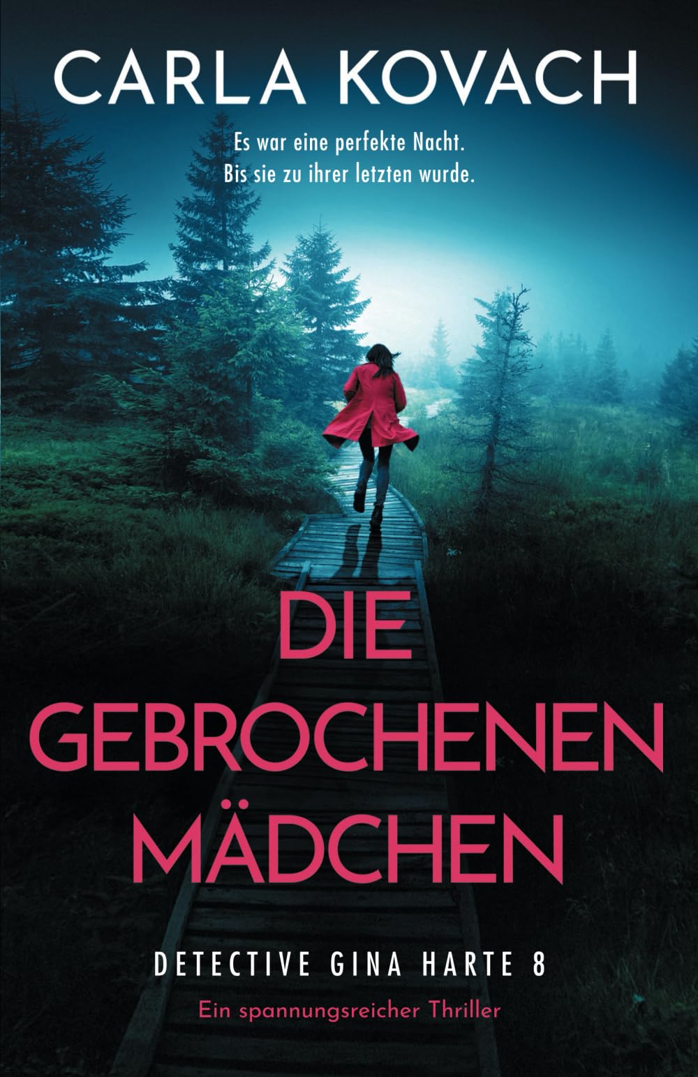 Die gebrochenen Mädchen: Ein spannungsreicher Thriller (Detective Gina Harte, Band 8) Action & Adventure