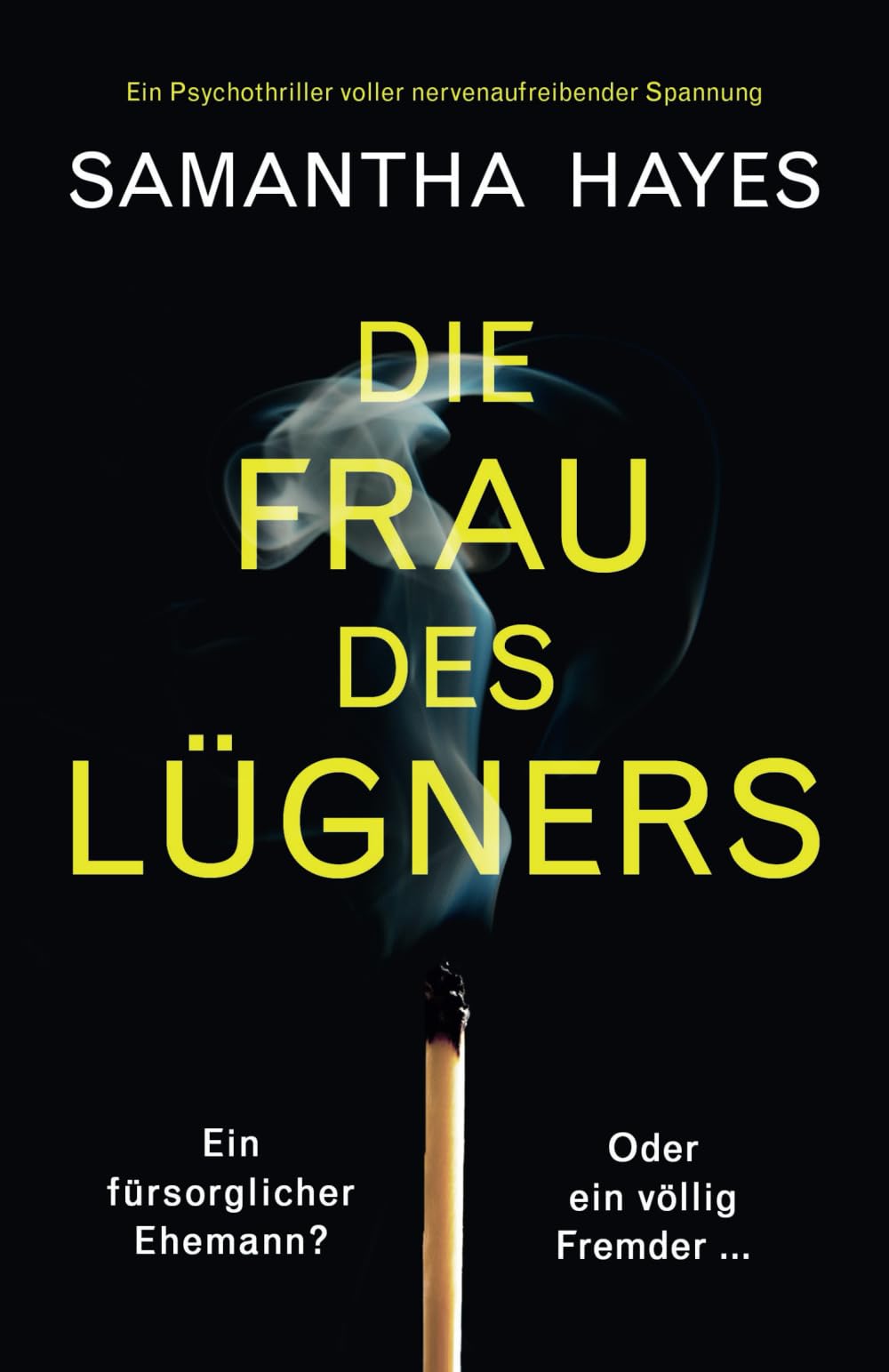 Die Frau des Lügners: Ein Psychothriller voller nervenaufreibender Spannung Action & Adventure