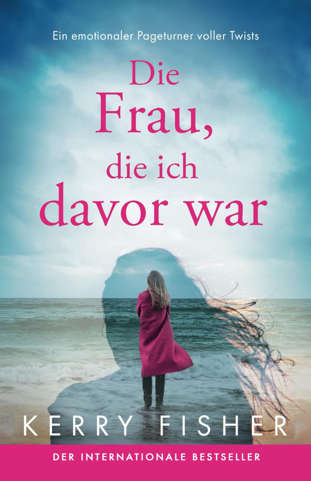 Die Frau, die ich davor war: Ein emotionaler Pageturner voller Twists Contemporary literature