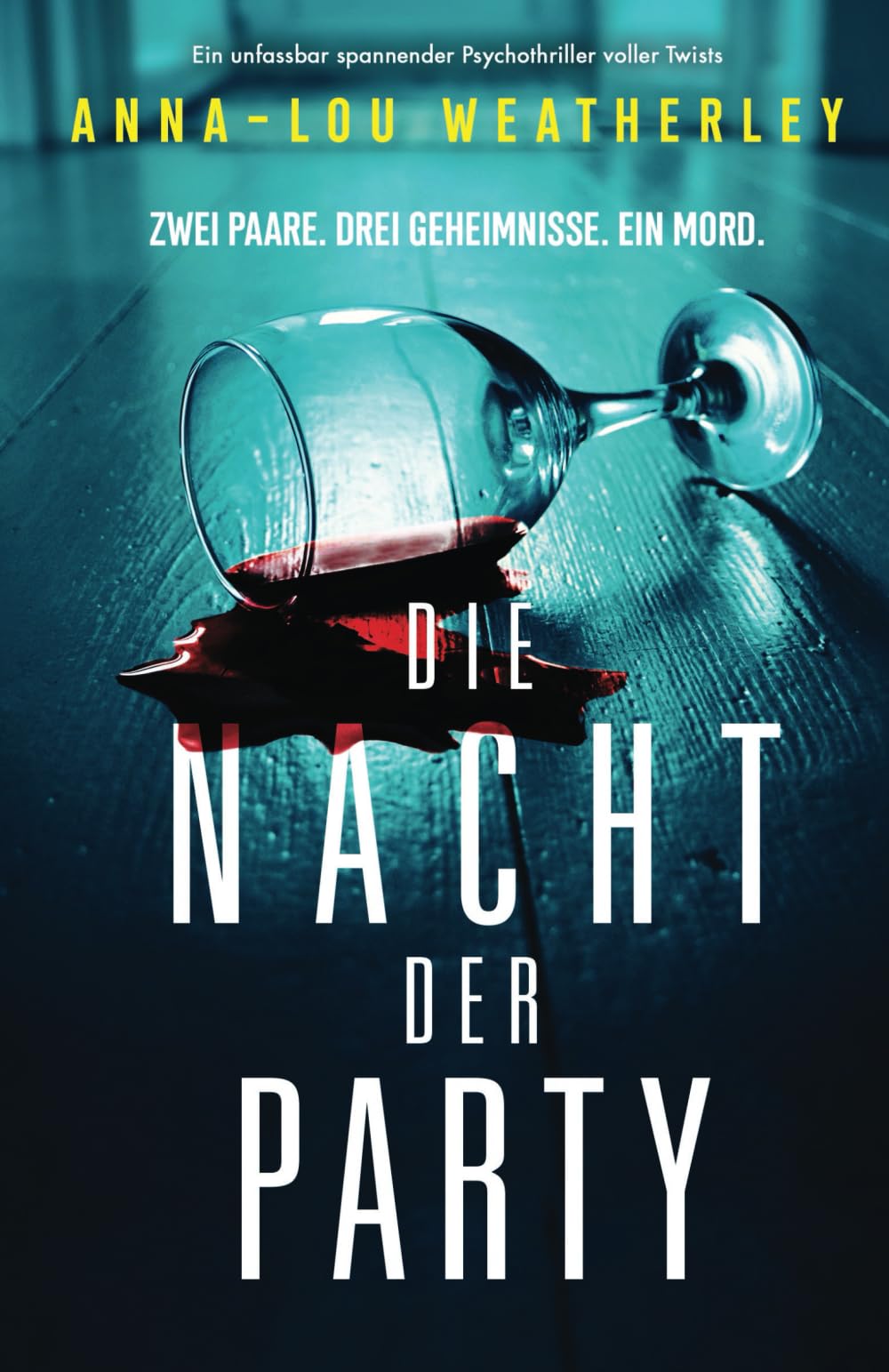Die Nacht der Party: Ein unfassbar spannender Psychothriller voller Twists (Detective Dan Riley, Band 5) Action & Adventure